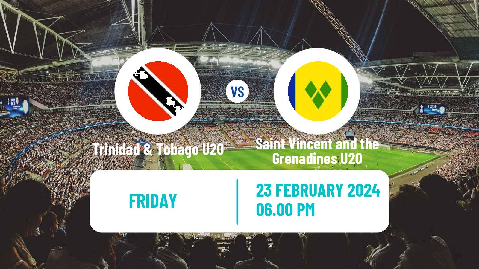 Soccer CONCACAF Championship U20 Trinidad & Tobago U20 - Saint Vincent and the Grenadines U20