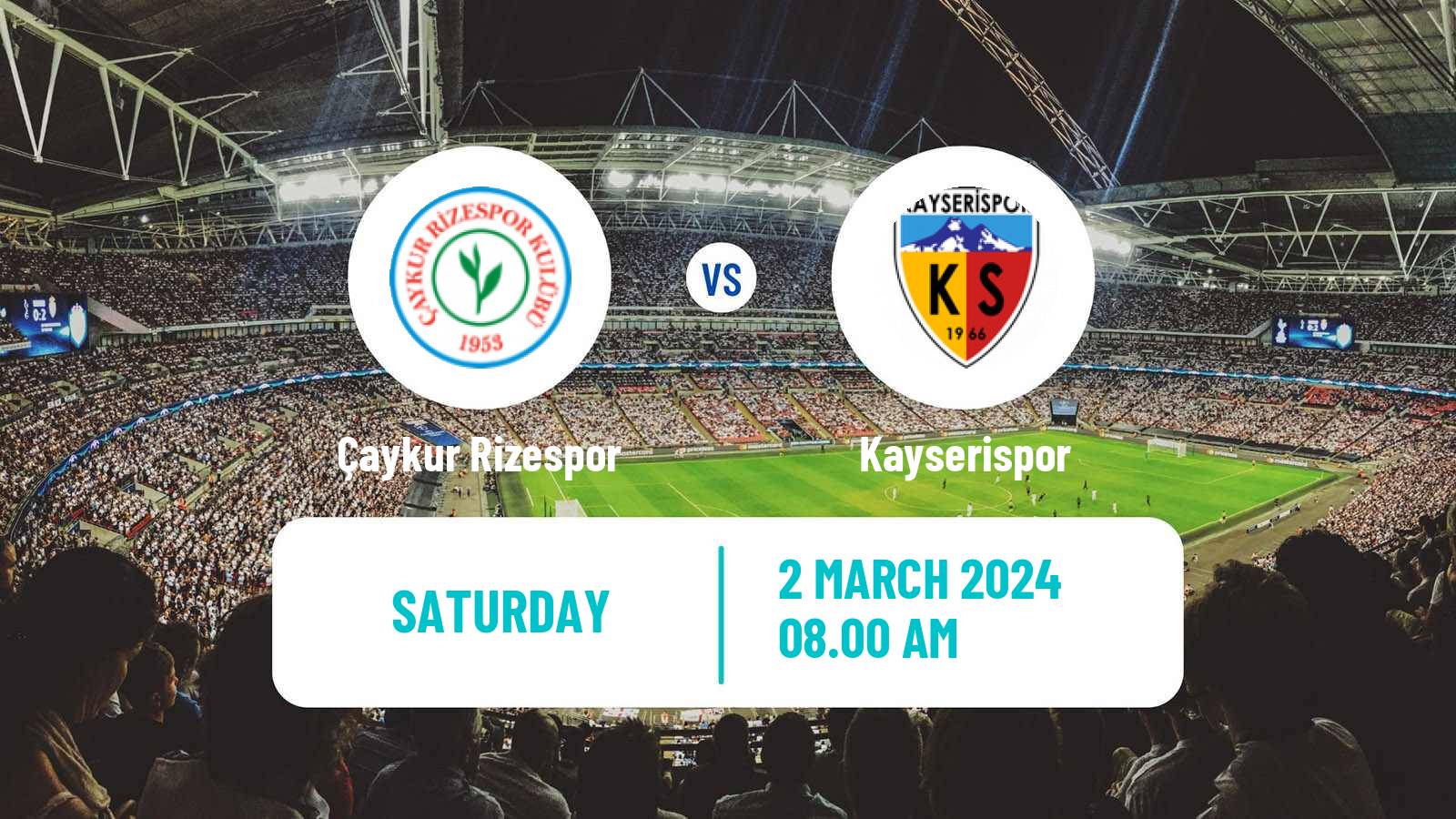 Soccer Turkish Super League Çaykur Rizespor - Kayserispor