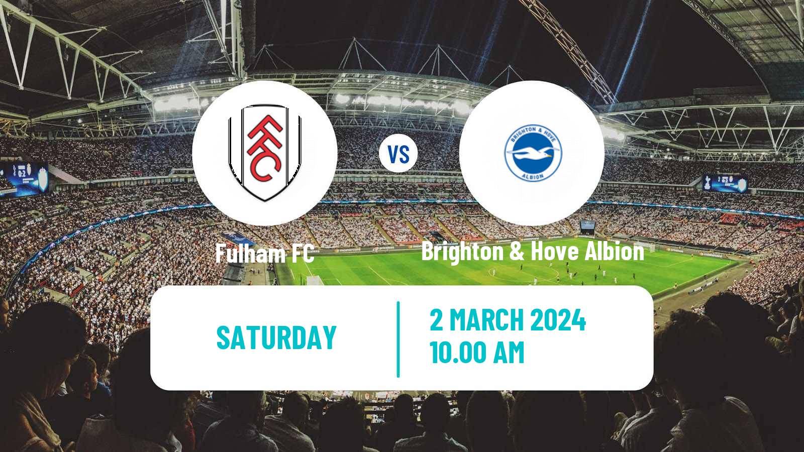 Soccer English Premier League Fulham - Brighton & Hove Albion