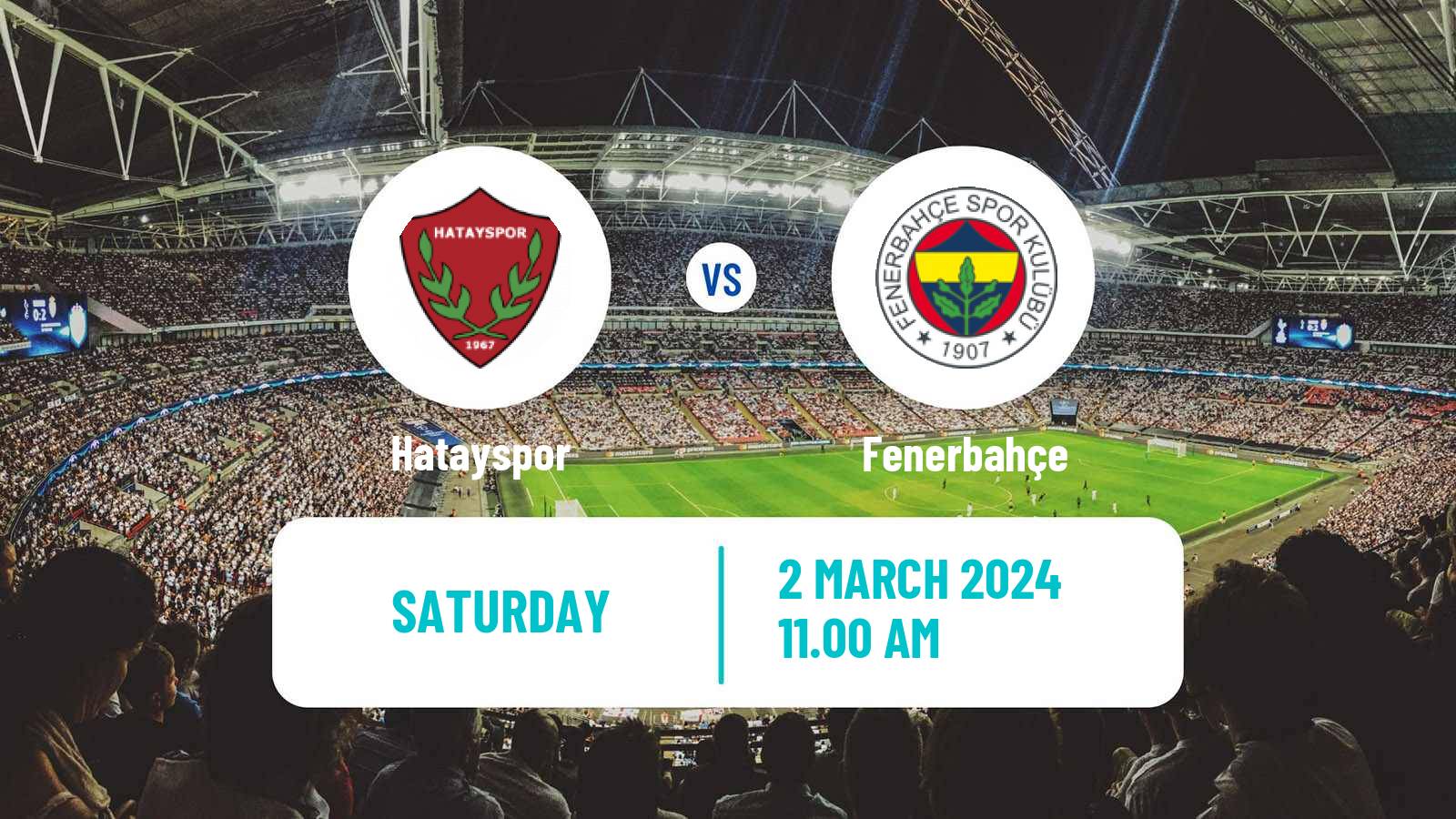 Soccer Turkish Super League Hatayspor - Fenerbahçe