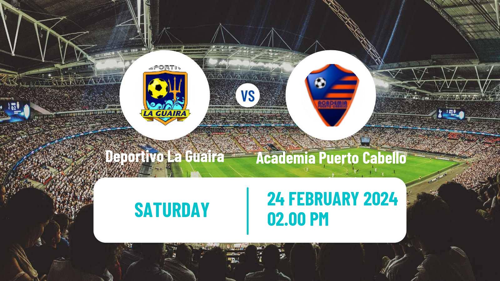 Soccer Venezuelan Primera Division Deportivo La Guaira - Academia Puerto Cabello