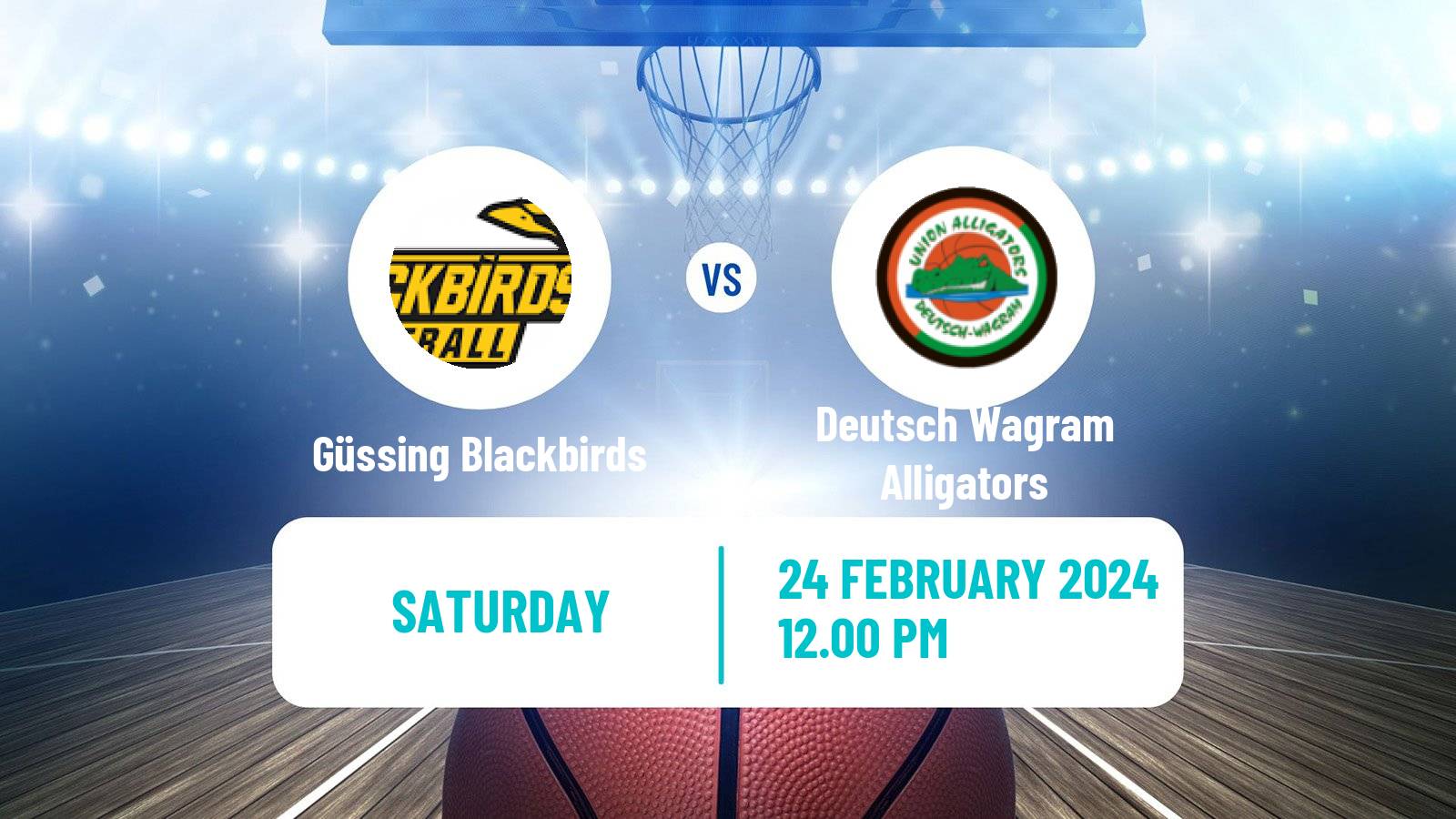 Basketball Austrian Zweite Liga Basketball Güssing Blackbirds - Deutsch Wagram Alligators
