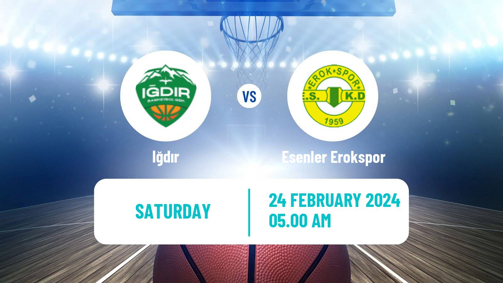 Basketball Turkish TBL Iğdır - Esenler Erokspor
