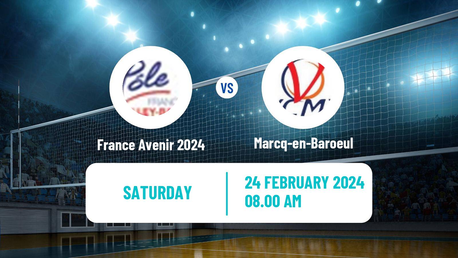 Volleyball French Ligue A Volleyball Women France Avenir 2024 - Marcq-en-Baroeul