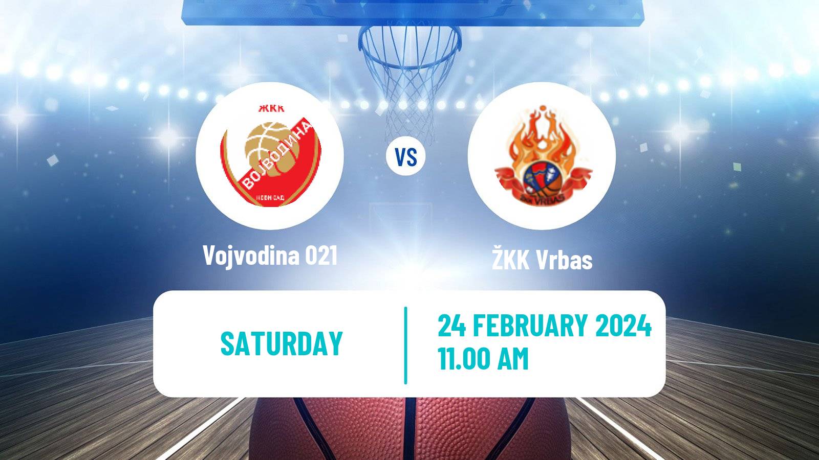 Basketball Serbian 1 ZLS Basketball Women Vojvodina 021 - Vrbas