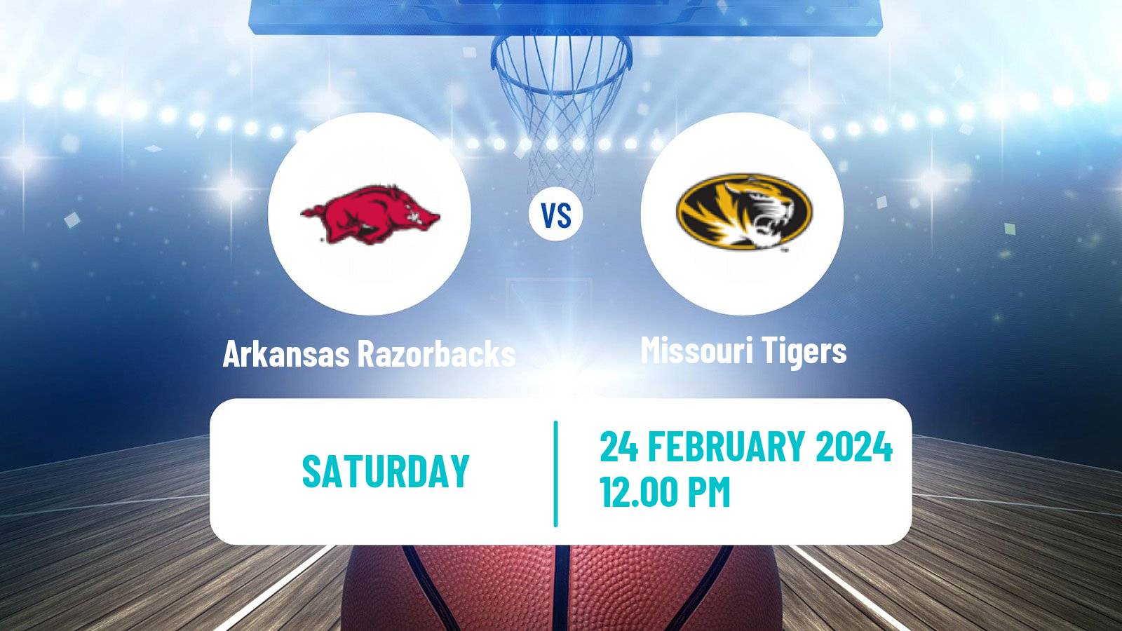 Basketball NCAA College Basketball Arkansas Razorbacks - Missouri Tigers