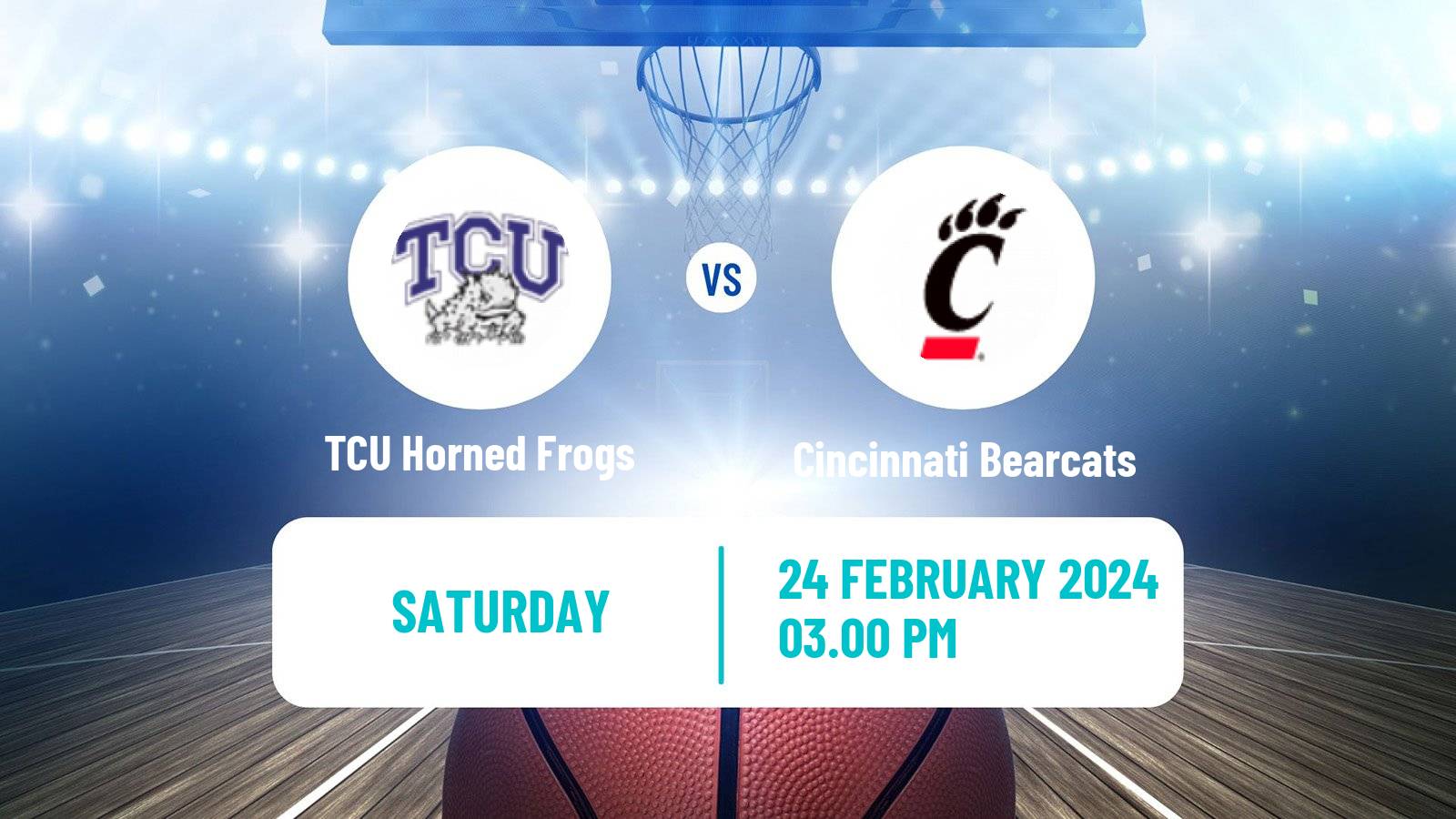 Basketball NCAA College Basketball TCU Horned Frogs - Cincinnati Bearcats