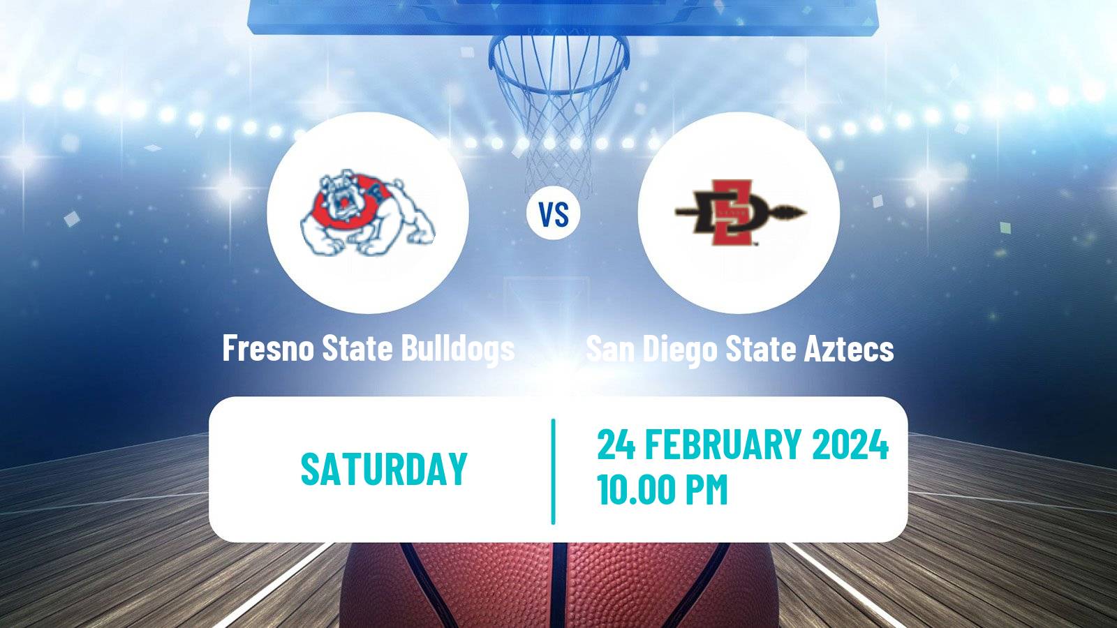 Basketball NCAA College Basketball Fresno State Bulldogs - San Diego State Aztecs