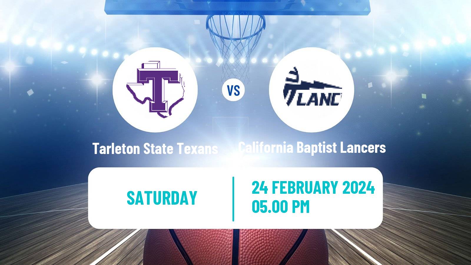 Basketball NCAA College Basketball Tarleton State Texans - California Baptist Lancers