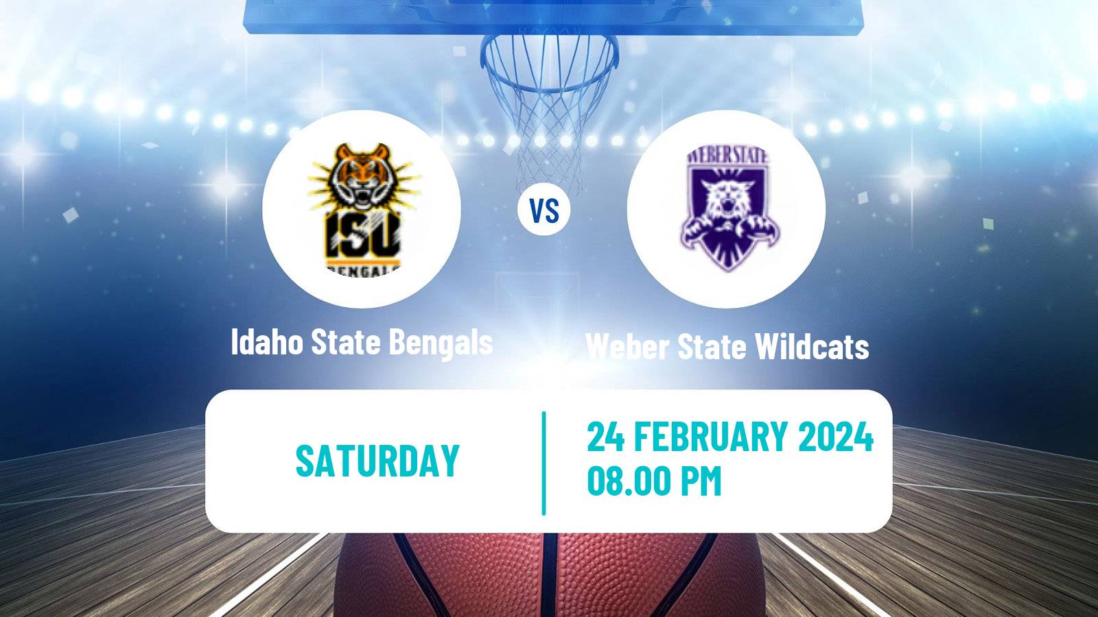 Basketball NCAA College Basketball Idaho State Bengals - Weber State Wildcats