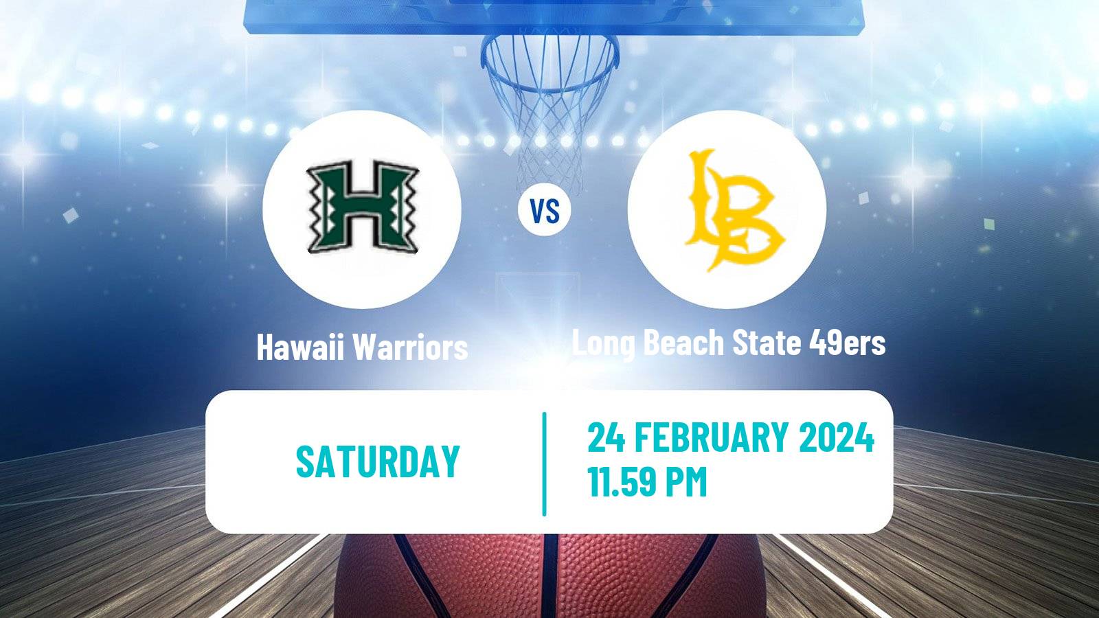 Basketball NCAA College Basketball Hawaii Warriors - Long Beach State 49ers