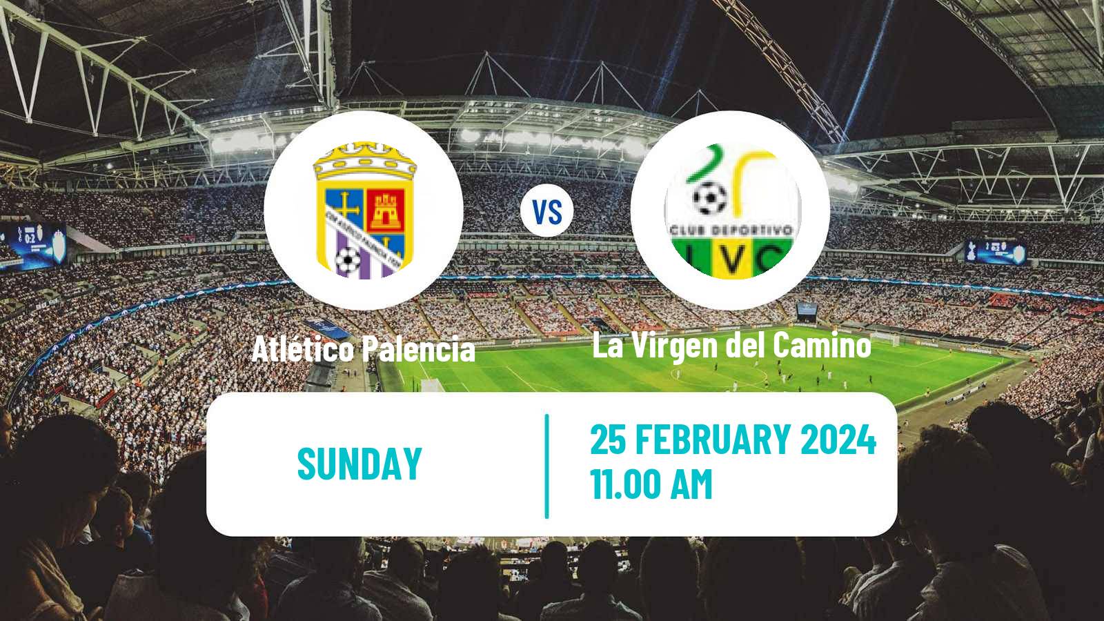 Soccer Spanish Tercera RFEF - Group 8 Atlético Palencia - La Virgen del Camino
