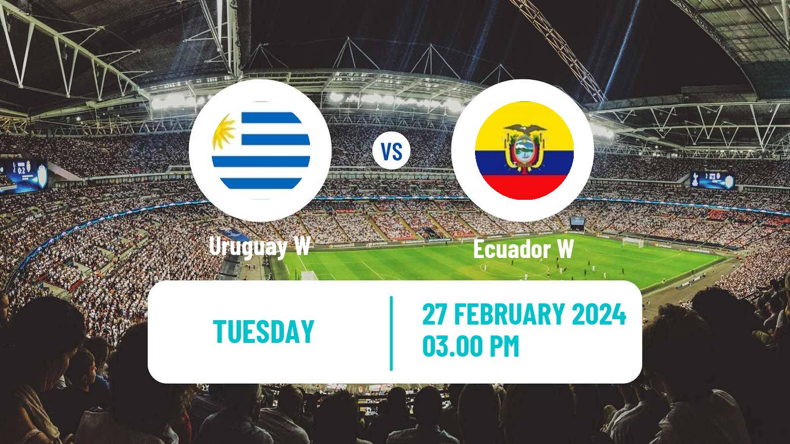 Soccer Friendly International Women Uruguay W - Ecuador W