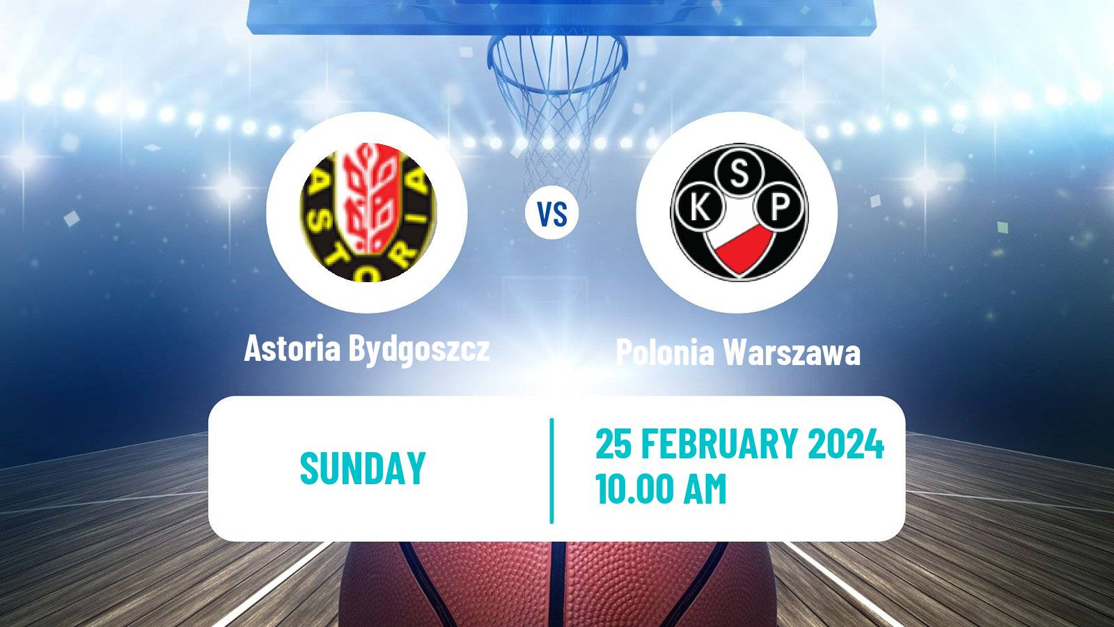 Basketball Polish 1 Liga Basketball Astoria Bydgoszcz - Polonia Warszawa