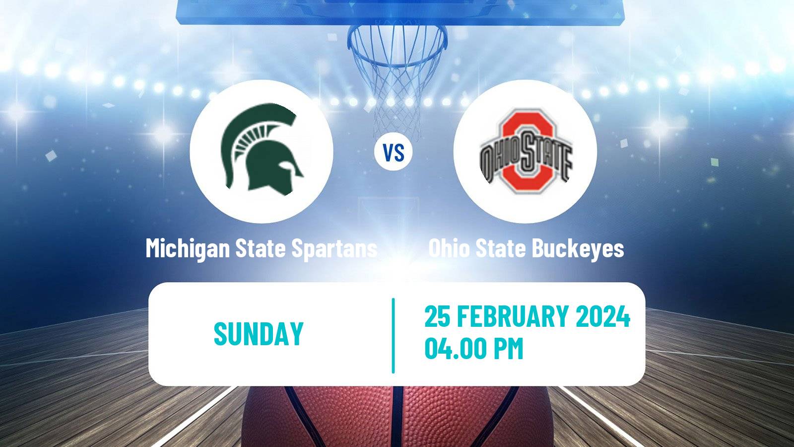 Basketball NCAA College Basketball Michigan State Spartans - Ohio State Buckeyes