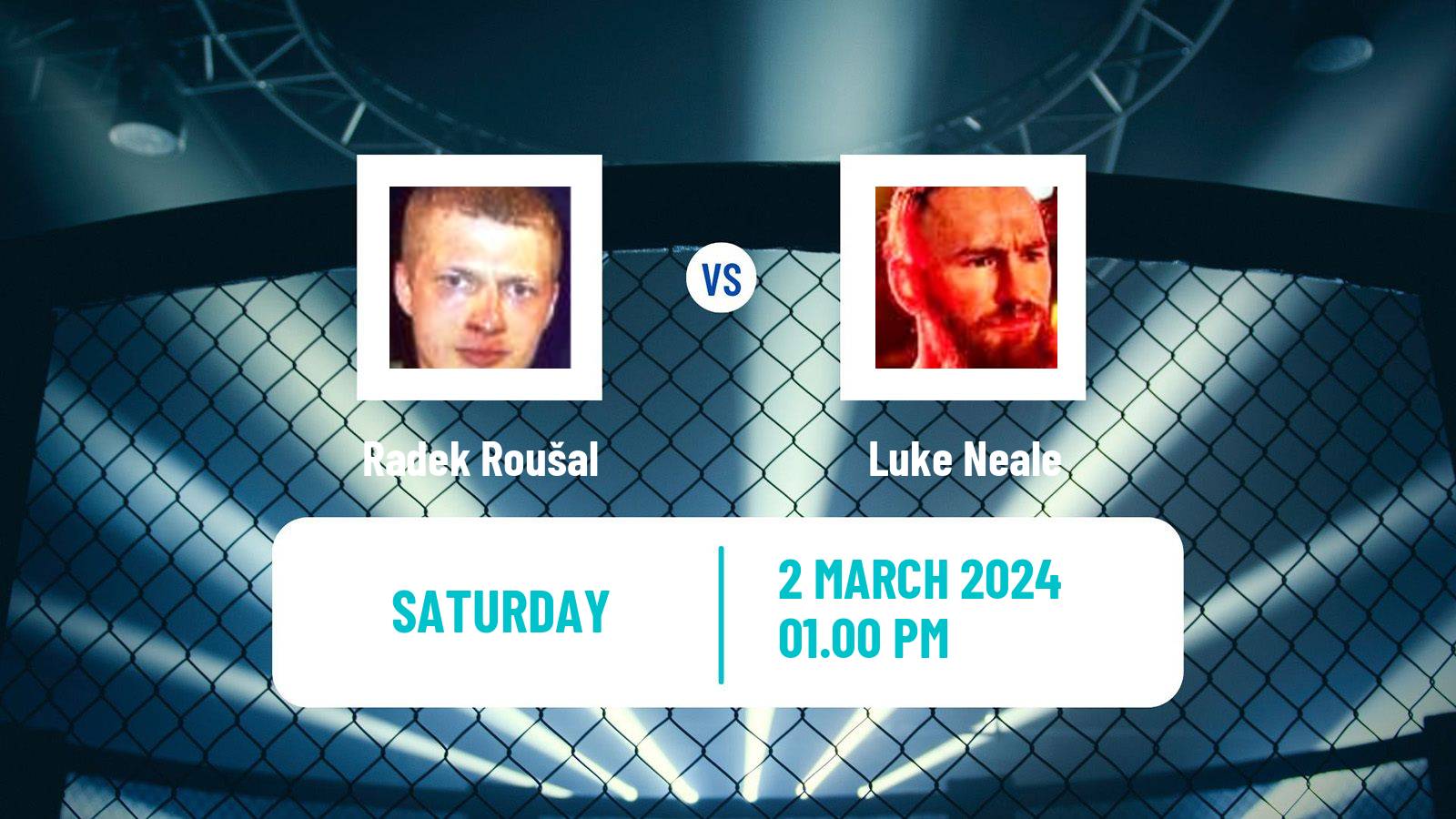 MMA Featherweight Oktagon Men Radek Roušal - Luke Neale