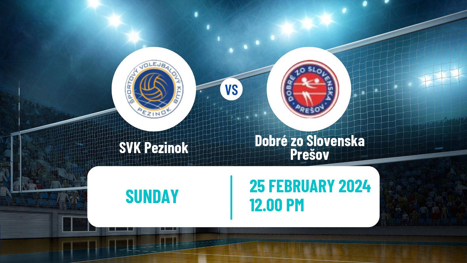 Volleyball Slovak Extraliga Volleyball Women SVK Pezinok - Dobré zo Slovenska Prešov