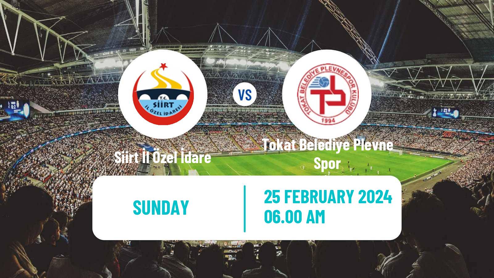 Soccer Turkish 3 Lig Group 4 Siirt İl Özel İdare - Tokat Belediye Plevne Spor