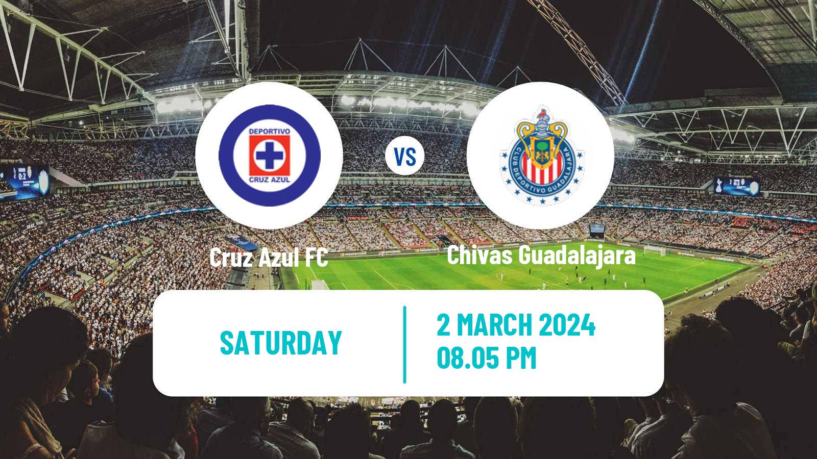 Soccer Mexican Liga MX Cruz Azul - Chivas Guadalajara