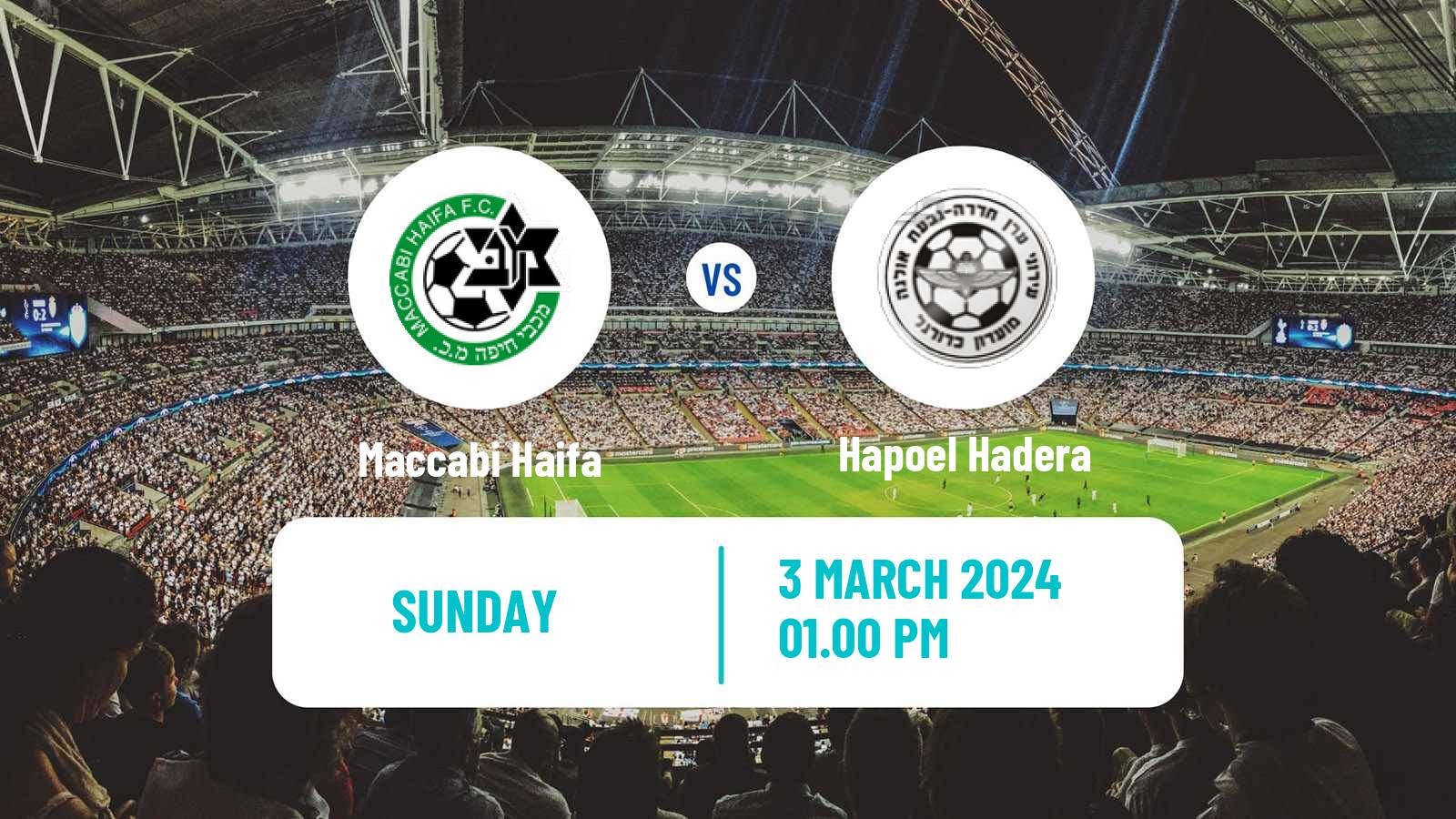 Soccer Israeli Ligat haAl Maccabi Haifa - Hapoel Hadera