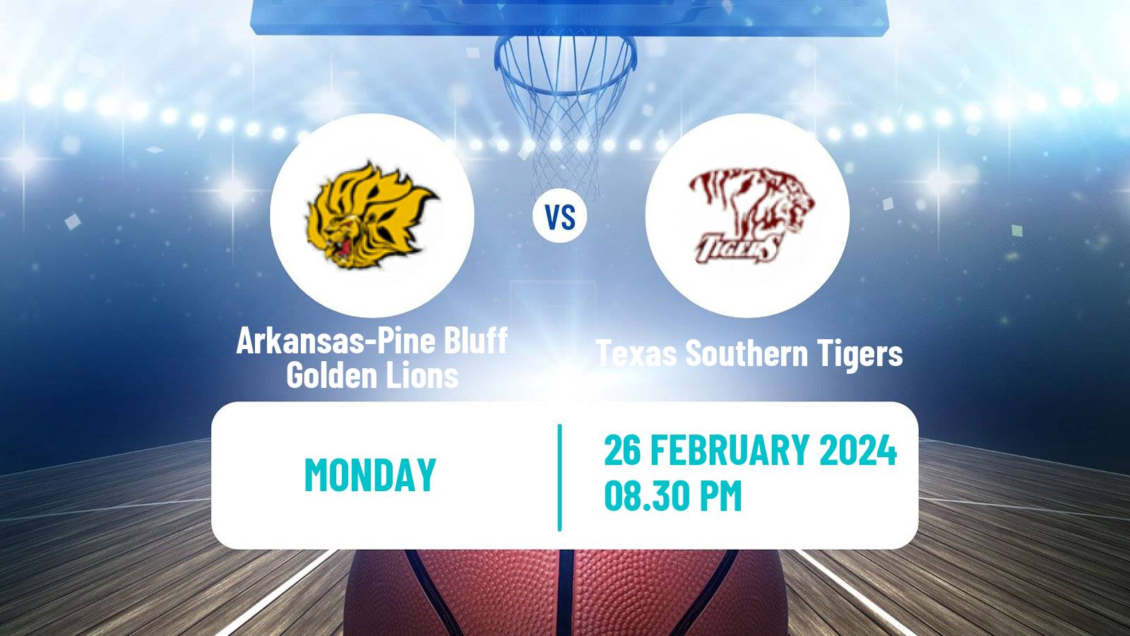 Basketball NCAA College Basketball Arkansas-Pine Bluff Golden Lions - Texas Southern Tigers