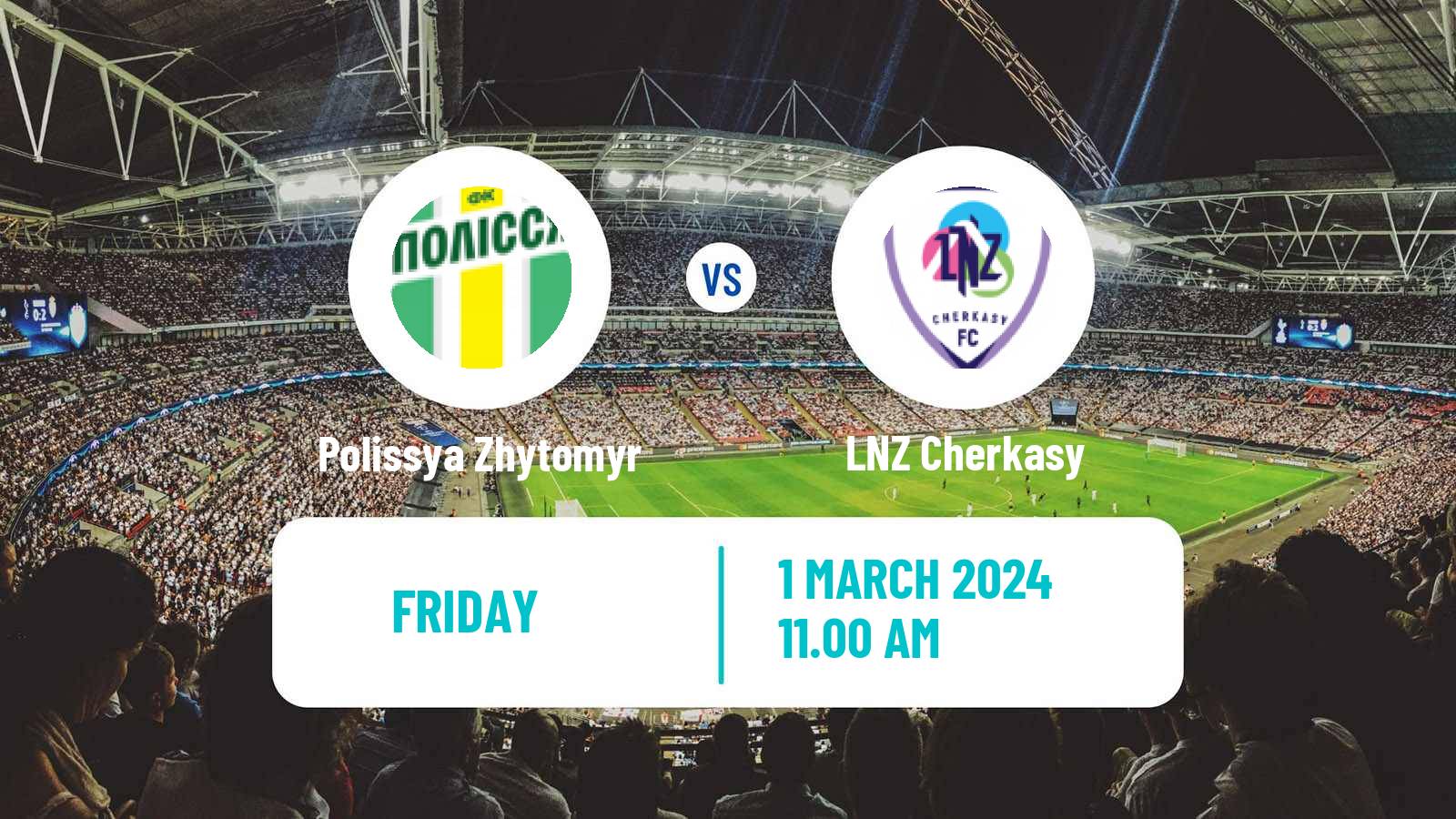Soccer Ukrainian Premier League Polissya Zhytomyr - LNZ Cherkasy