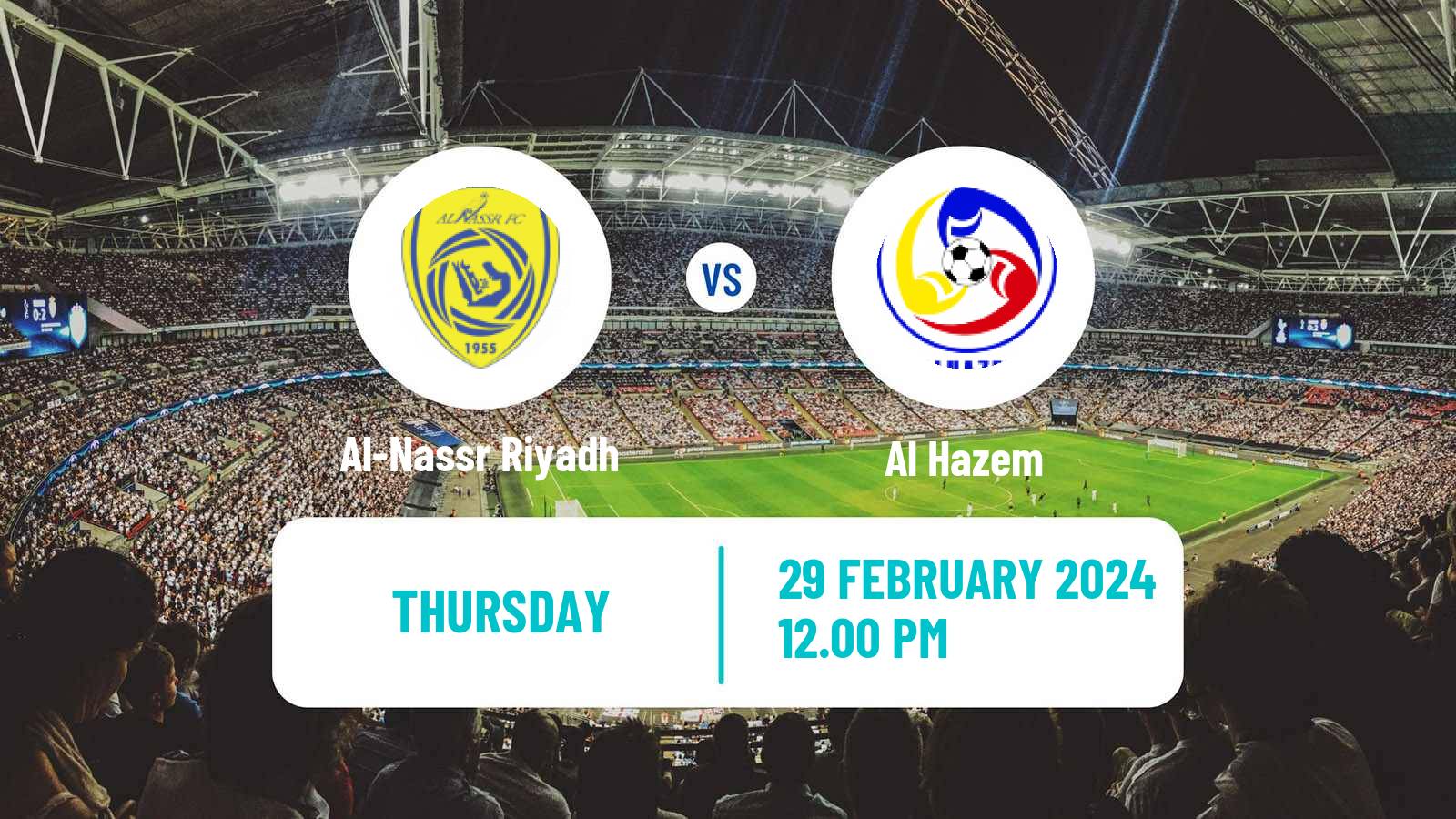 Soccer Saudi Professional League Al-Nassr Riyadh - Al Hazem