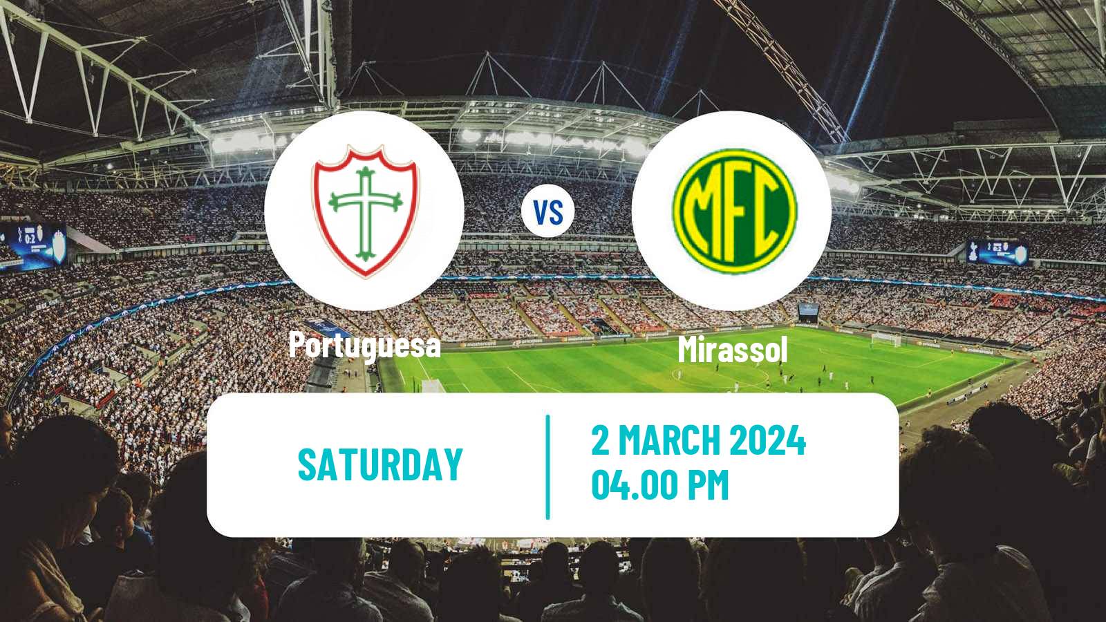 Soccer Brazilian Campeonato Paulista Portuguesa - Mirassol