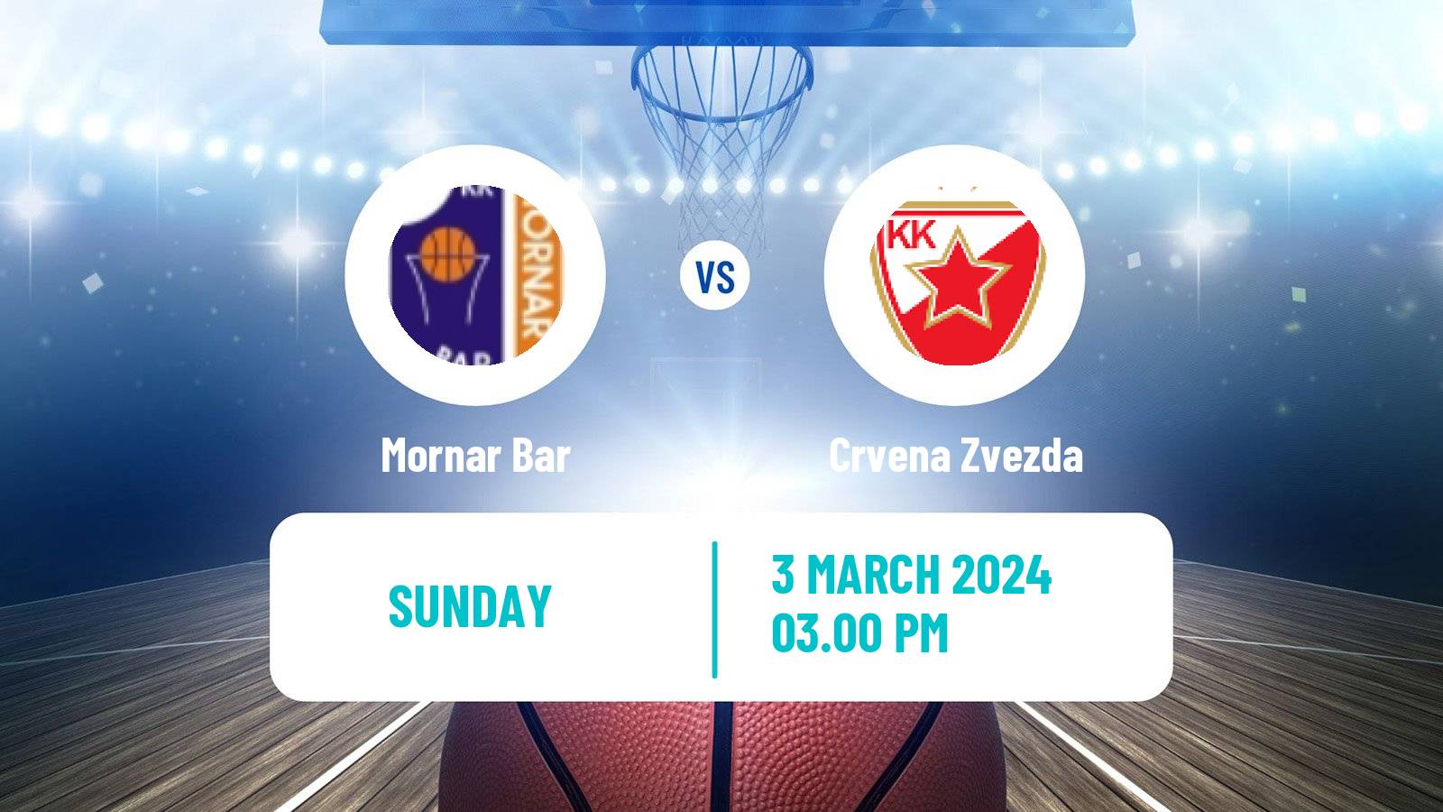 Basketball Adriatic League Mornar Bar - Crvena Zvezda