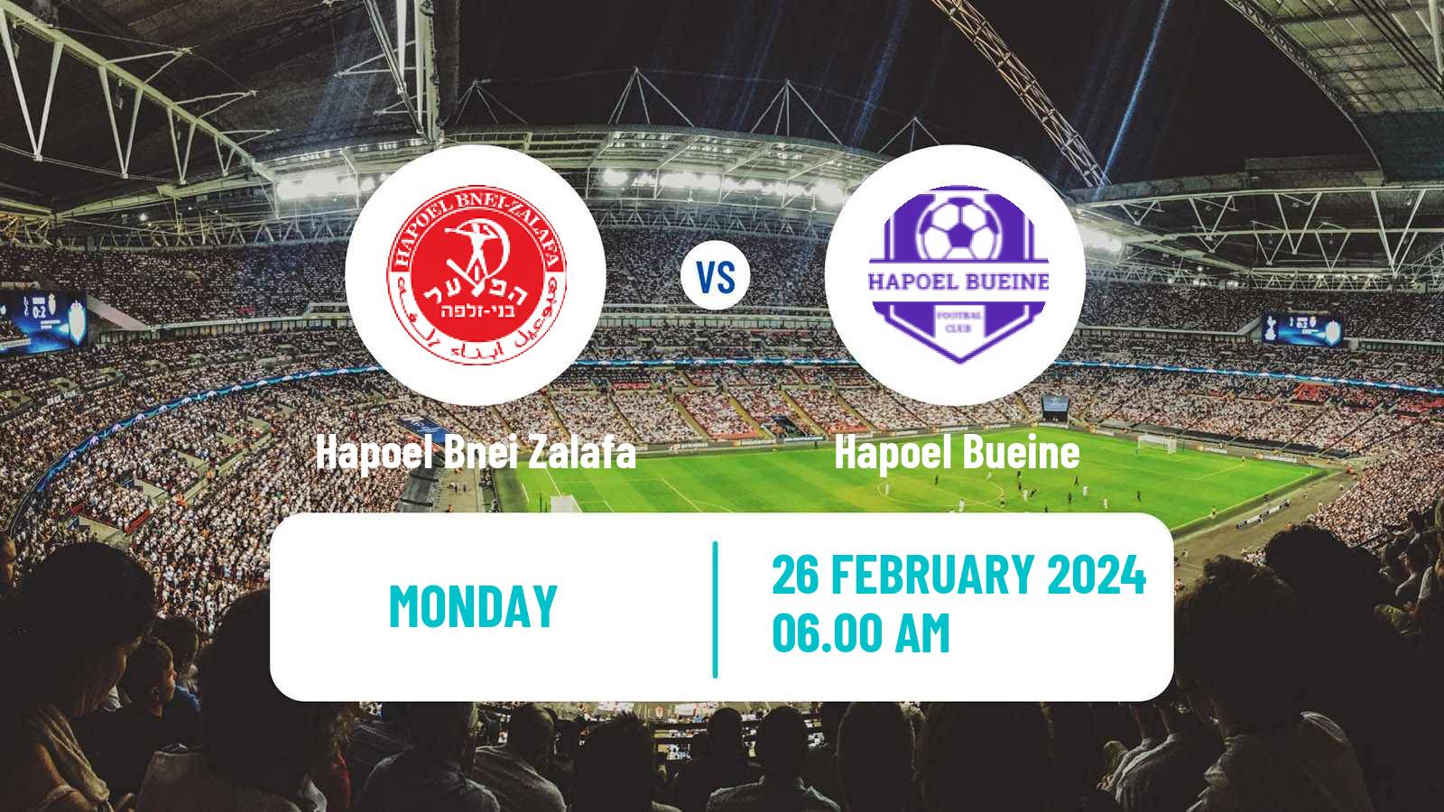 Soccer Israeli Liga Alef North Hapoel Bnei Zalafa - Hapoel Bueine