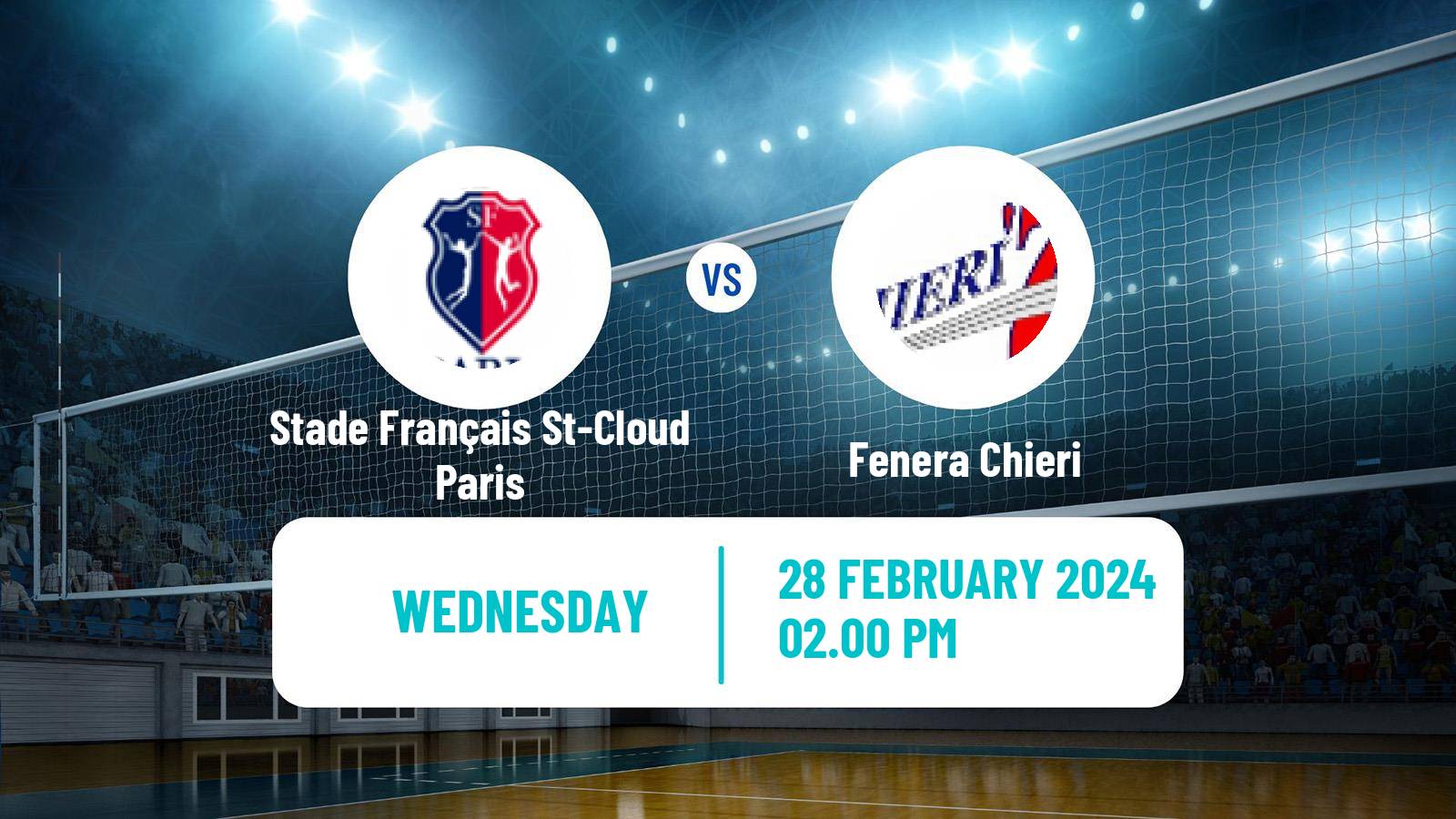 Volleyball CEV Cup Women Stade Français St-Cloud Paris - Fenera Chieri