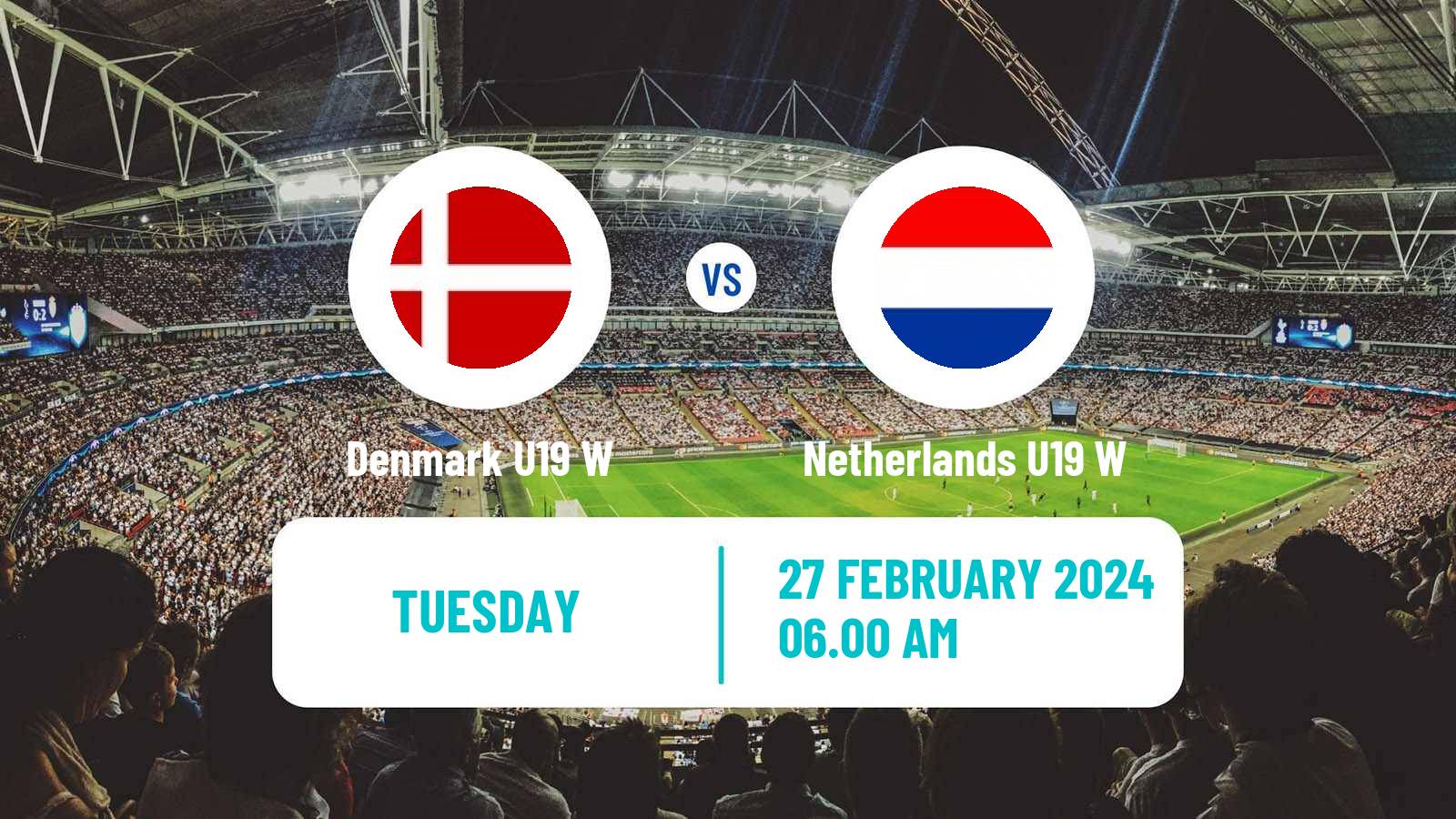 Soccer Friendly International Women Denmark U19 W - Netherlands U19 W