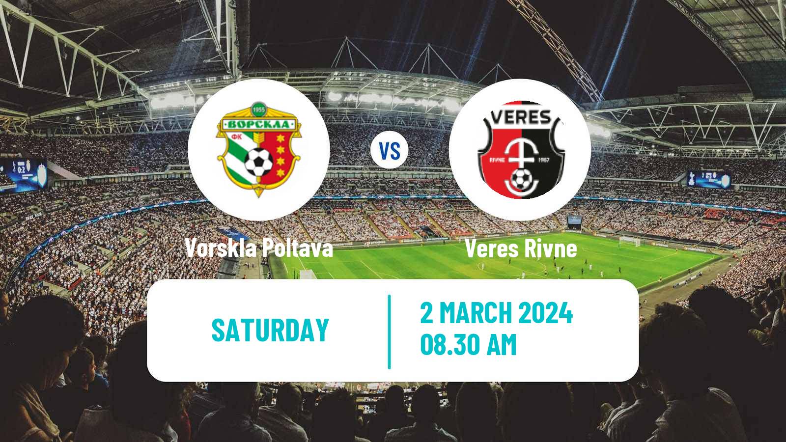 Soccer Ukrainian Premier League Vorskla Poltava - Veres Rivne