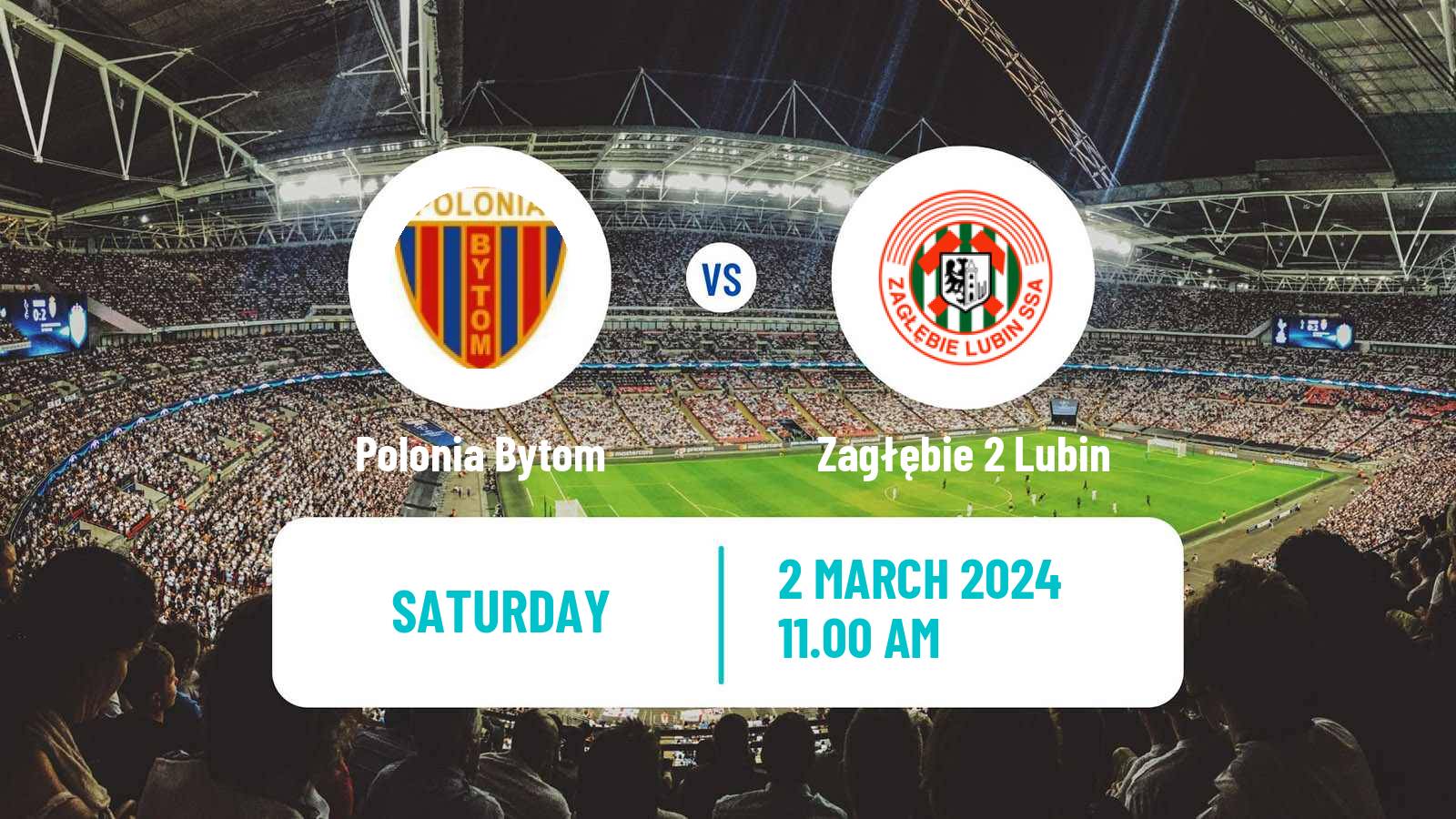 Soccer Polish Division 2 Polonia Bytom - Zagłębie 2 Lubin