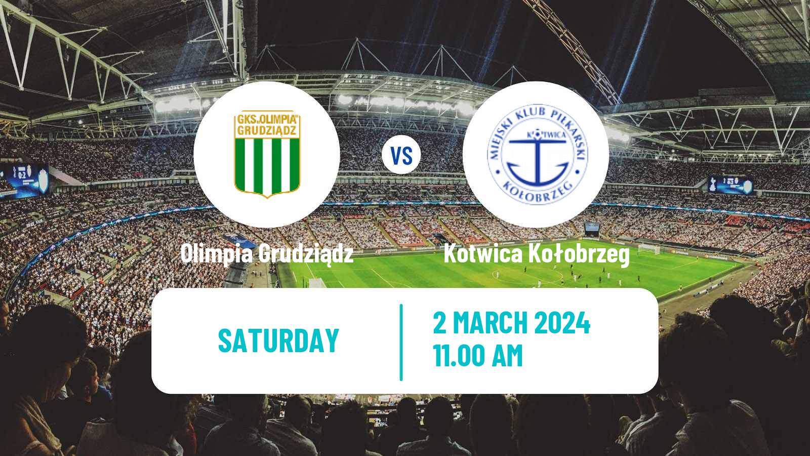 Soccer Polish Division 2 Olimpia Grudziądz - Kotwica Kołobrzeg