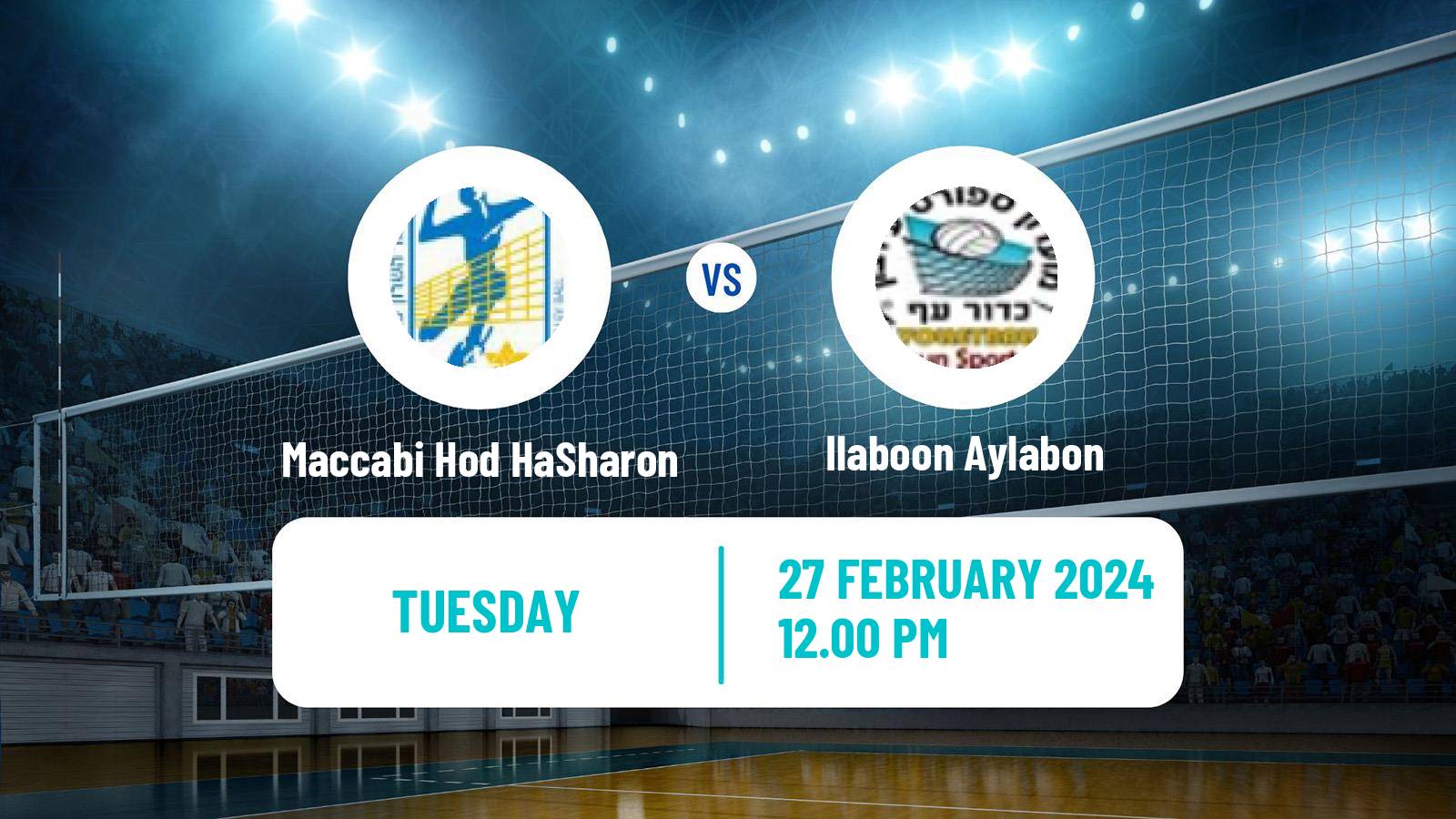 Volleyball Israeli Premier League Volleyball Maccabi Hod HaSharon - Ilaboon Aylabon