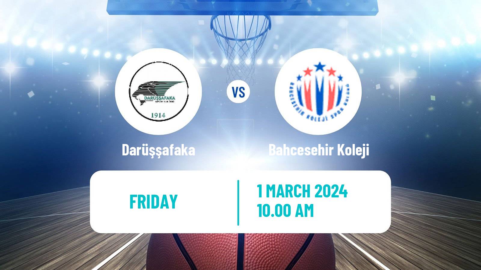 Basketball Turkish Basketball Super Ligi Darüşşafaka - Bahcesehir Koleji