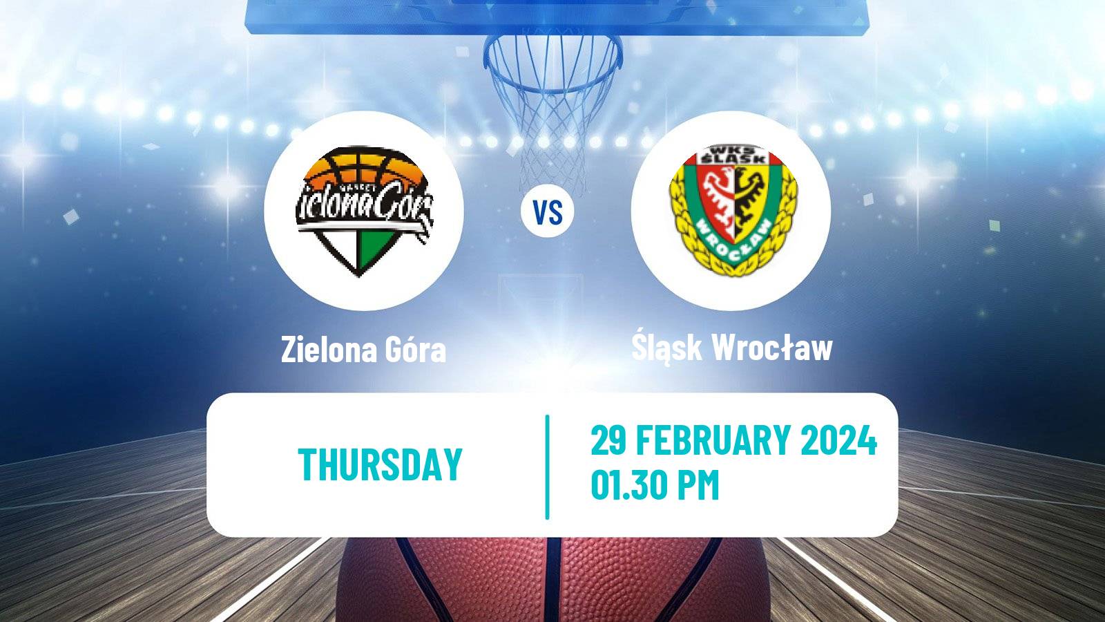 Basketball Polish Basket Liga Zielona Góra - Śląsk Wrocław