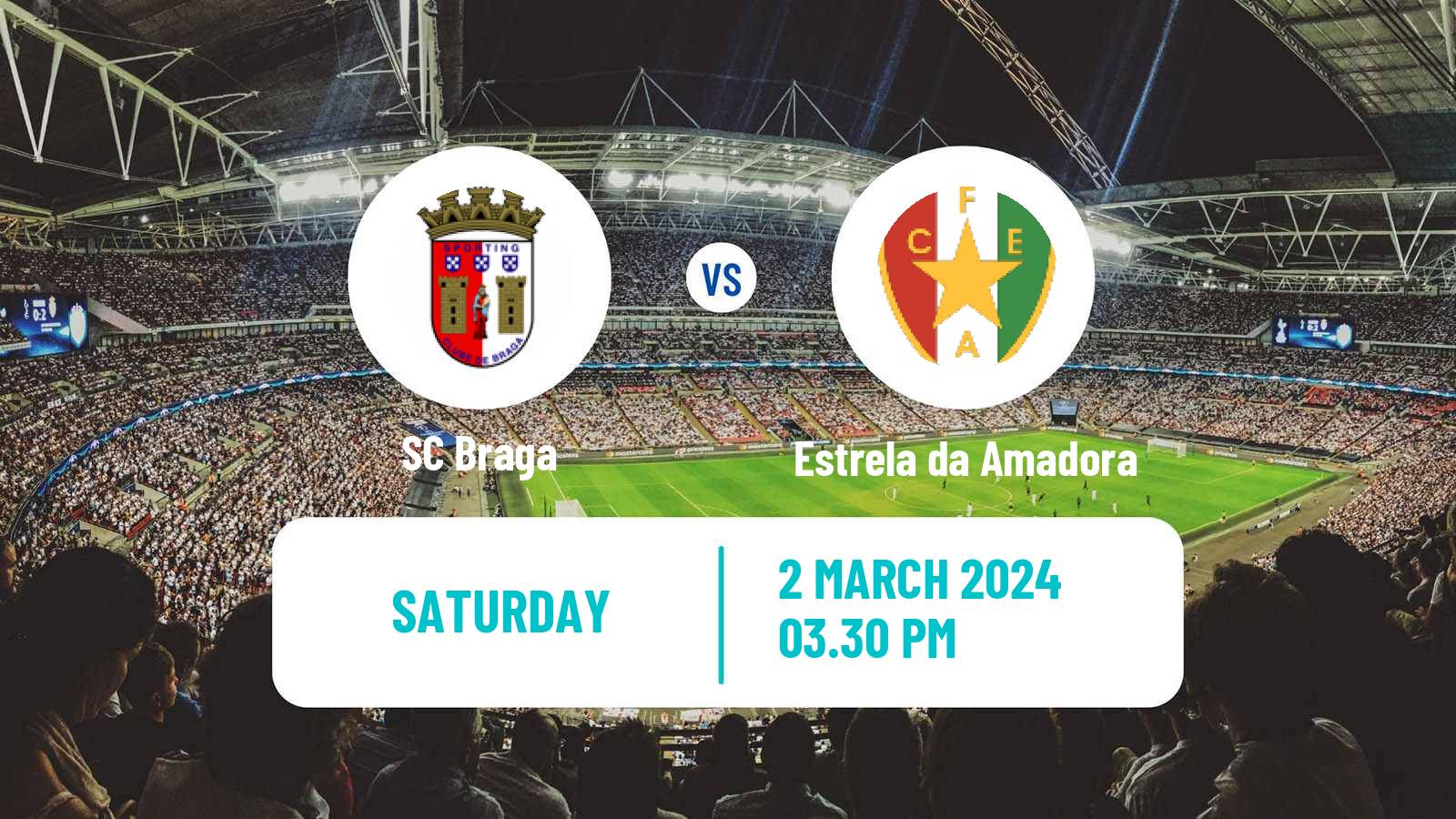 Soccer Liga Portugal Braga - Estrela da Amadora