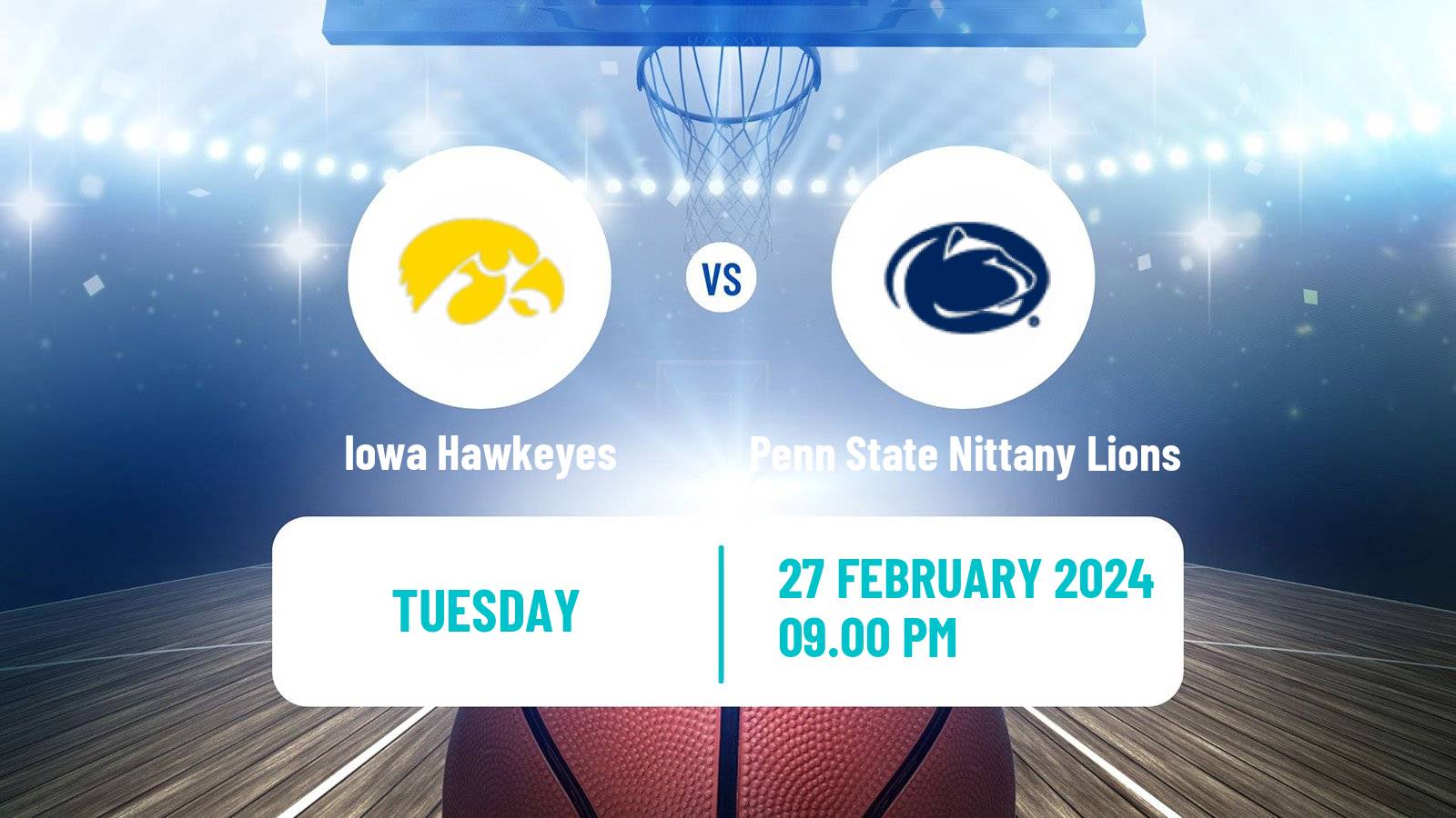 Basketball NCAA College Basketball Iowa Hawkeyes - Penn State Nittany Lions