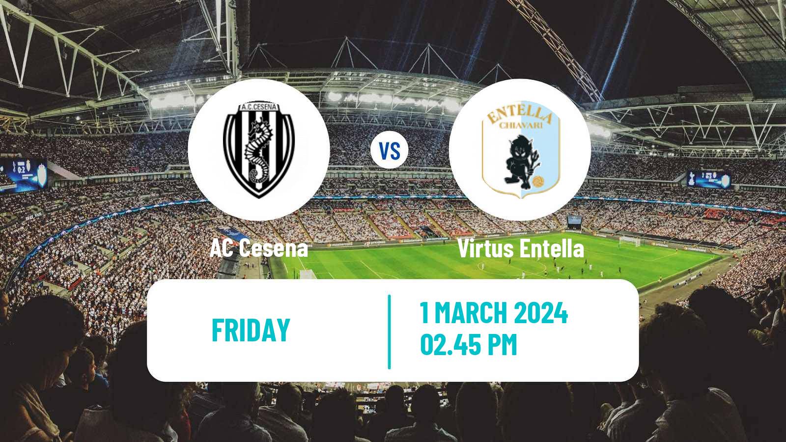 Soccer Italian Serie C Group B Cesena - Virtus Entella
