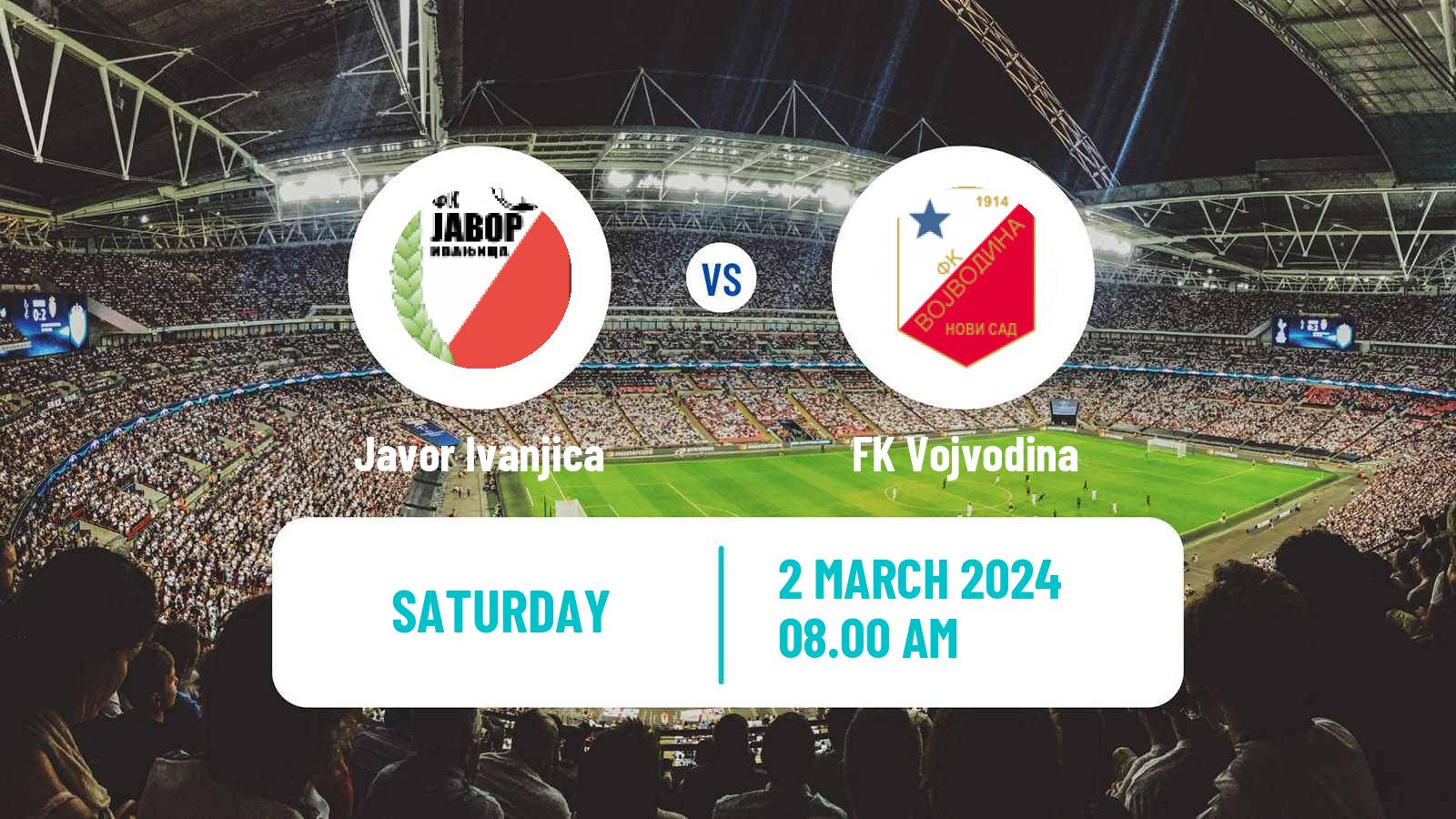 Soccer Serbian Superliga Javor Ivanjica - Vojvodina