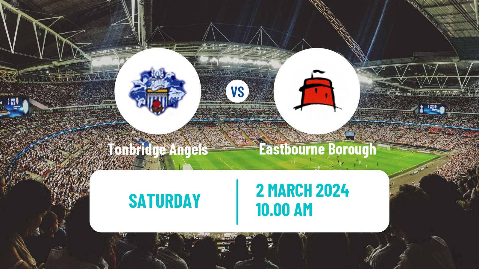 Soccer English National League South Tonbridge Angels - Eastbourne Borough