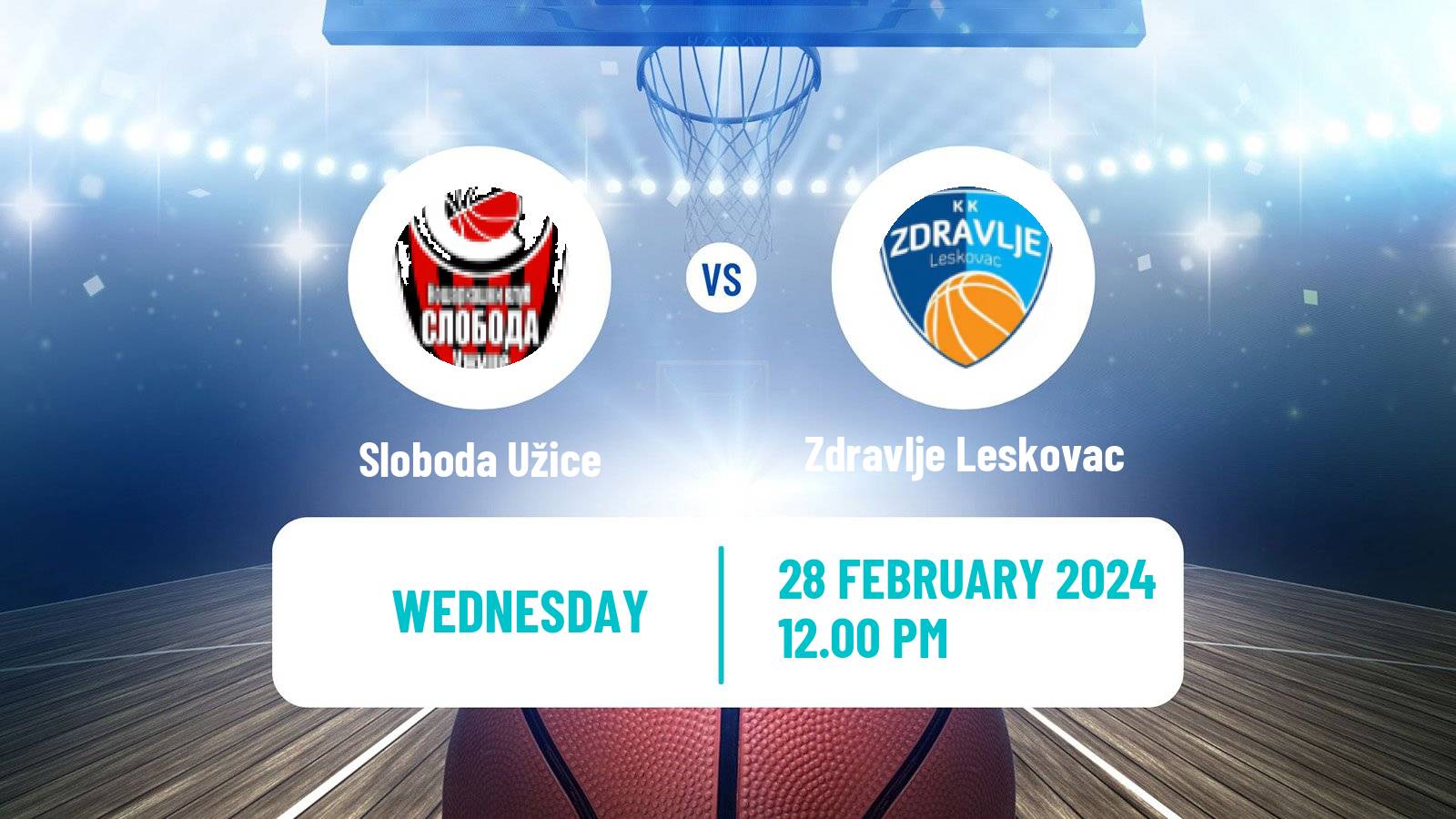 Basketball Serbian First League Basketball Sloboda Užice - Zdravlje Leskovac