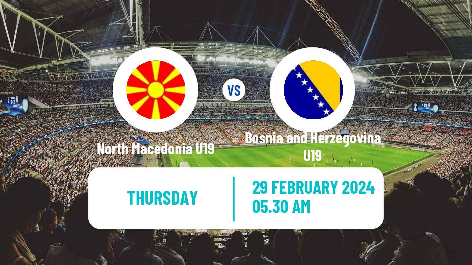 Soccer Friendly North Macedonia U19 - Bosnia and Herzegovina U19