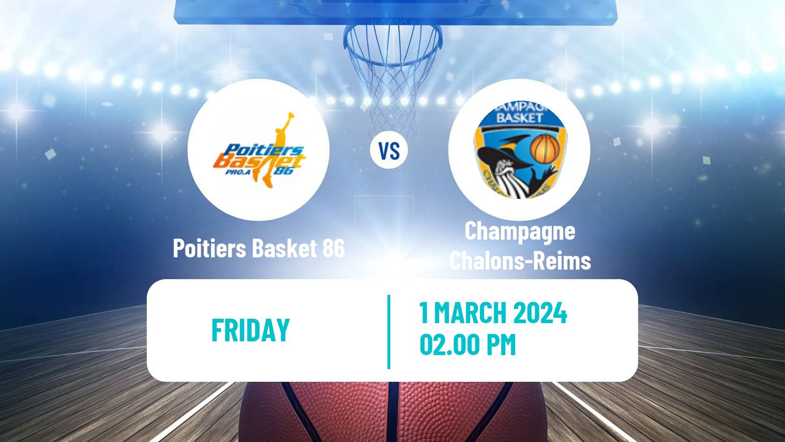 Basketball French LNB Pro B Poitiers Basket 86 - Champagne Chalons-Reims