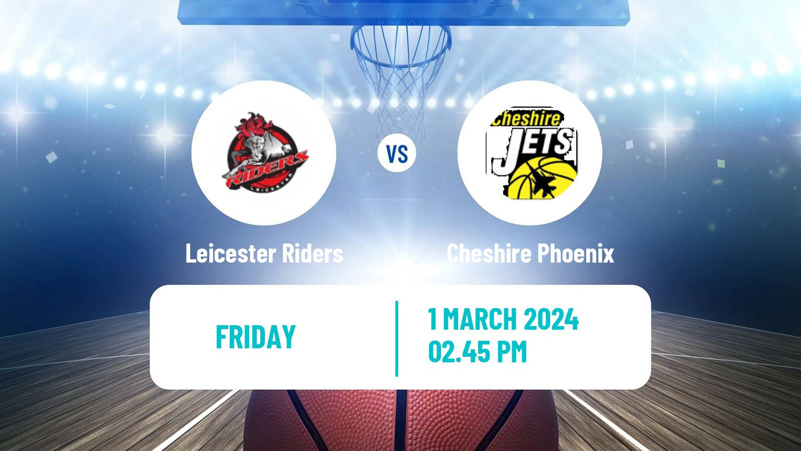 Basketball British Basketball League Leicester Riders - Cheshire Phoenix