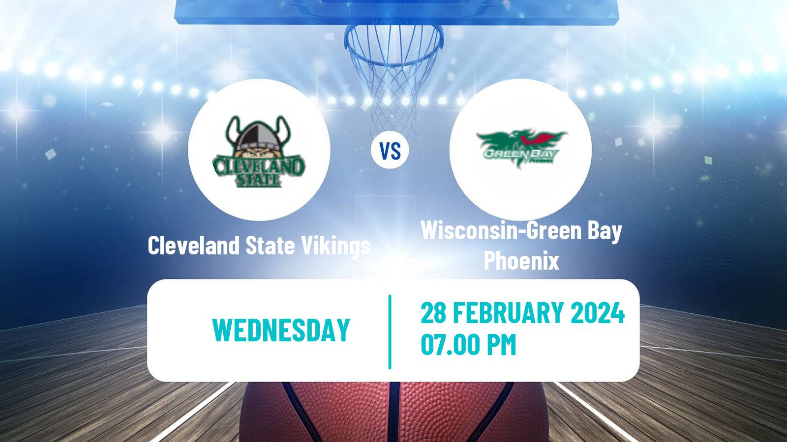 Basketball NCAA College Basketball Cleveland State Vikings - Wisconsin-Green Bay Phoenix