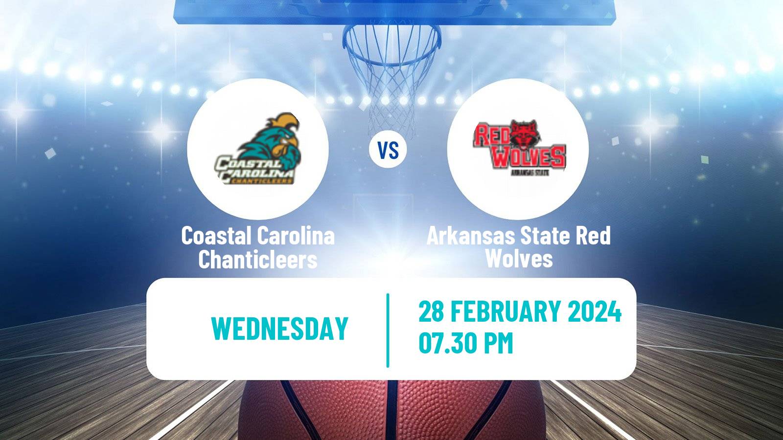 Basketball NCAA College Basketball Coastal Carolina Chanticleers - Arkansas State Red Wolves