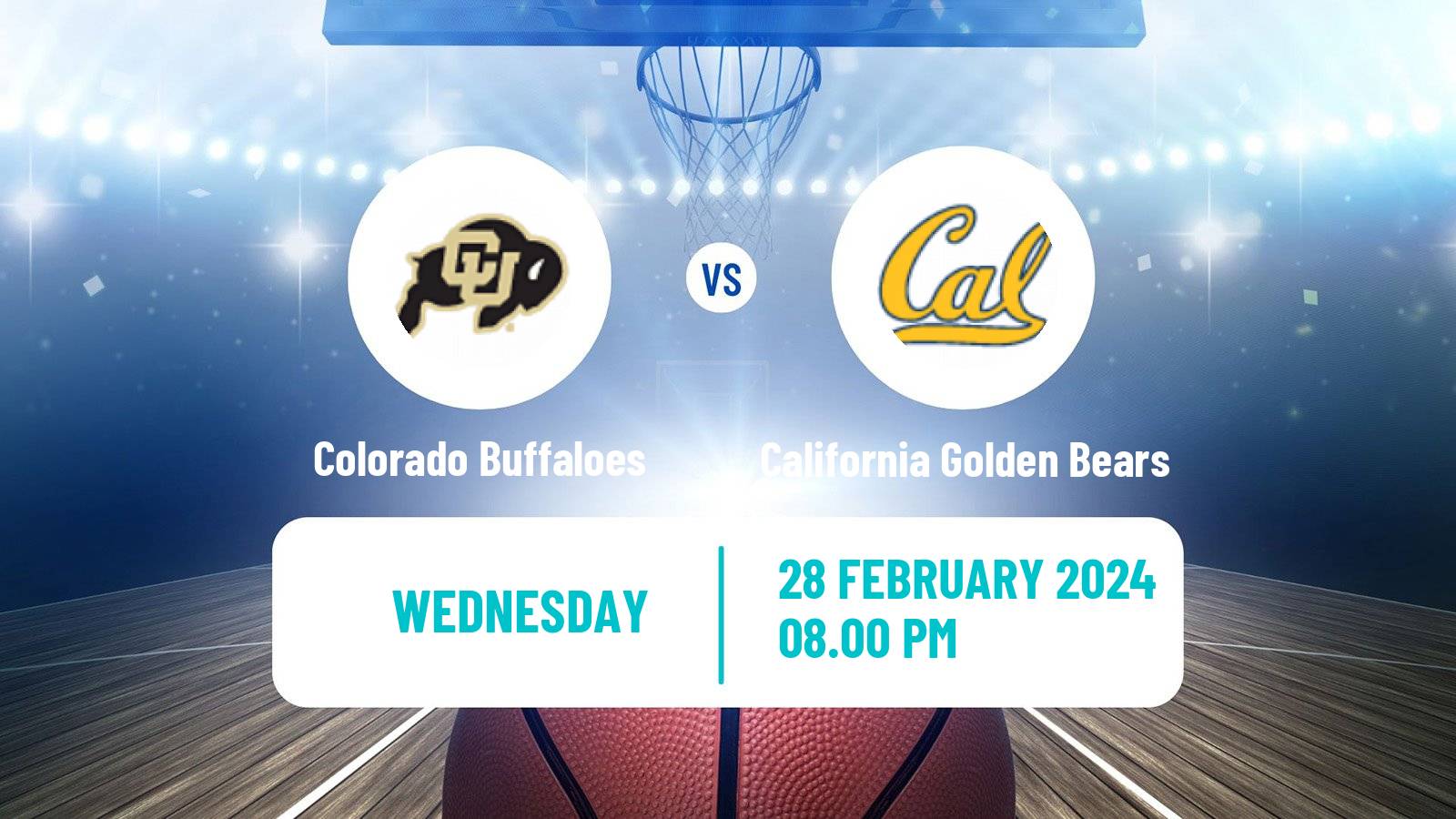 Basketball NCAA College Basketball Colorado Buffaloes - California Golden Bears